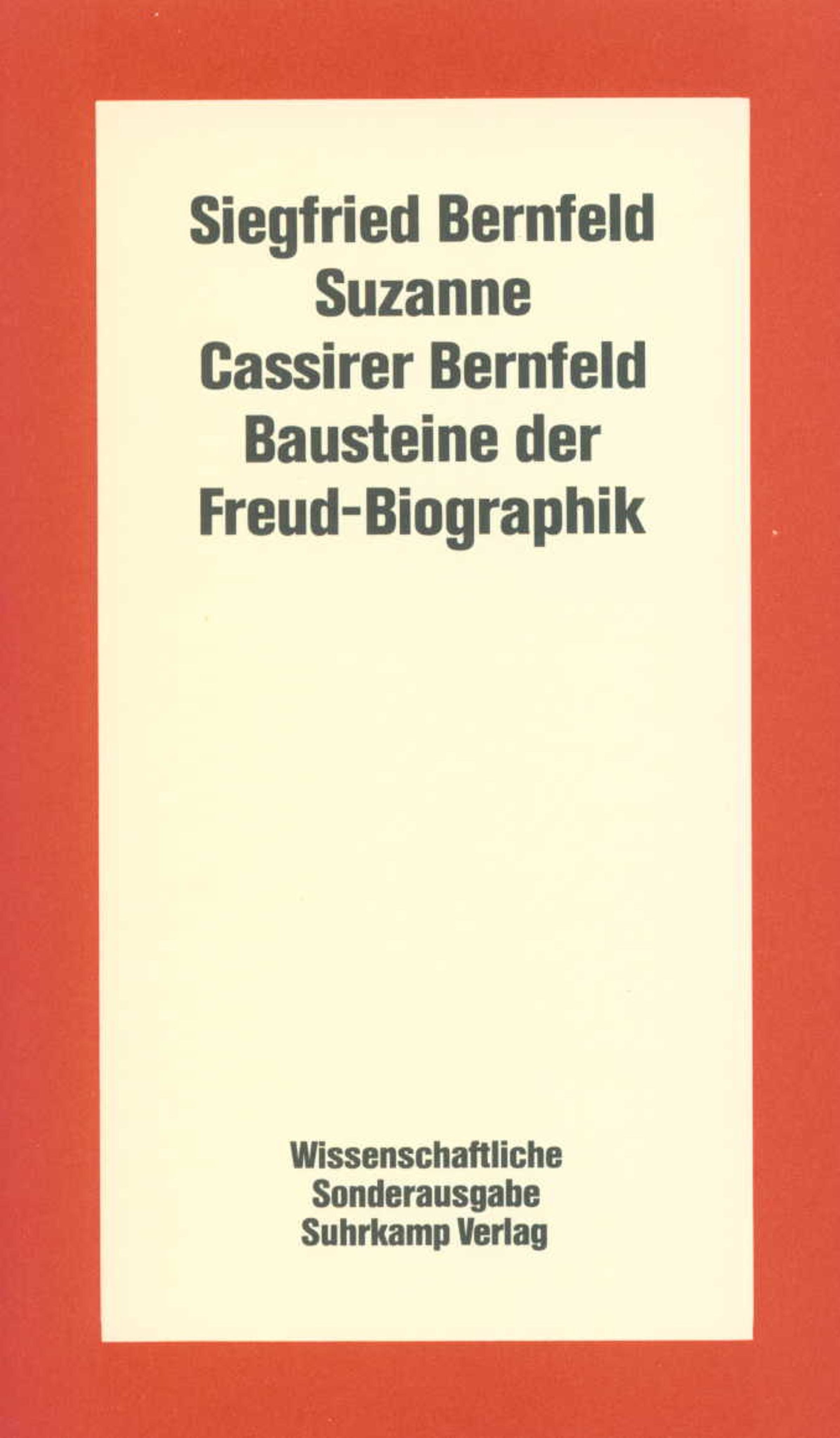 Buchcover: Siegfried Bernfeld, Suzanne Cassirer Bernfeld, Bausteine der Freud-Biographik. Wissenschaftliche Sonderausgabe.