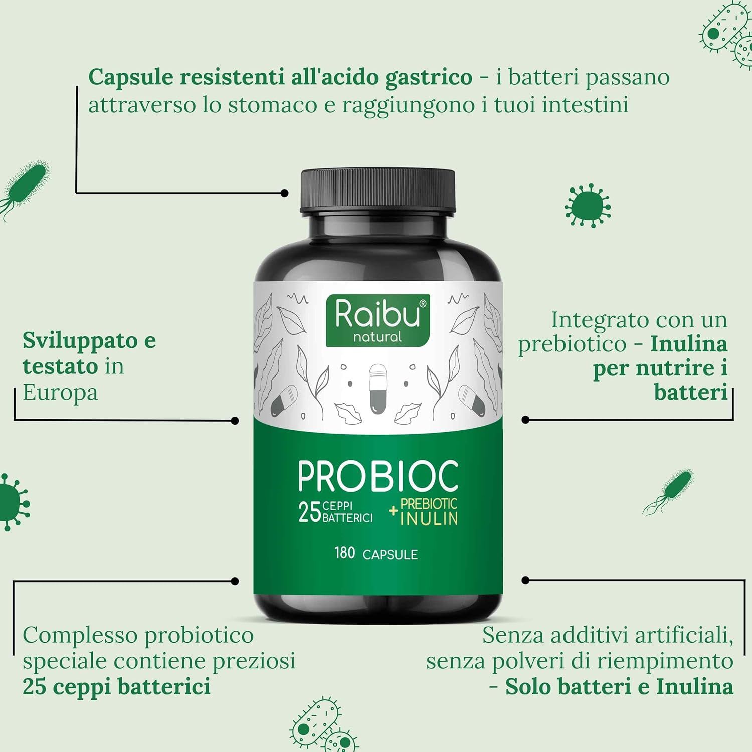 Flacone con testo e diagrammi. Contiene 180 capsule. Scritta: PROBIOC, 25 colture batteriche + Inulina. Marchio: Raibu natural.