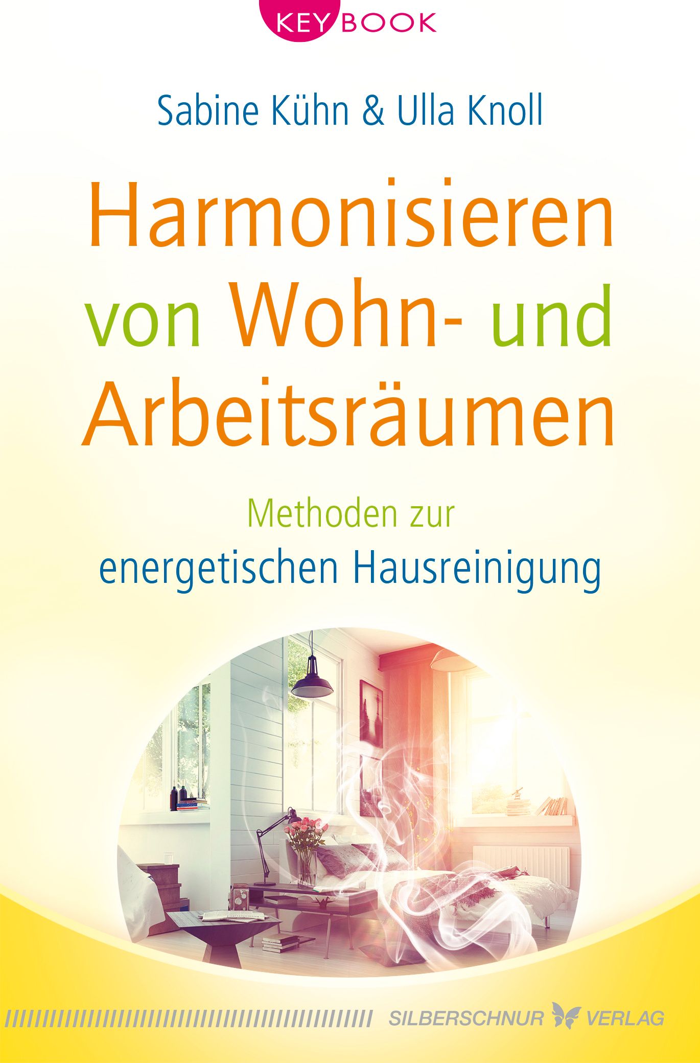 Buchcover mit Titel: Harmonisieren von Wohn- und Arbeitsräumen. Autoren: Sabine Kühn & Ulla Knoll. Verlag: Silberschnur Verlag. Abbildung eines Wohnzimmers.
