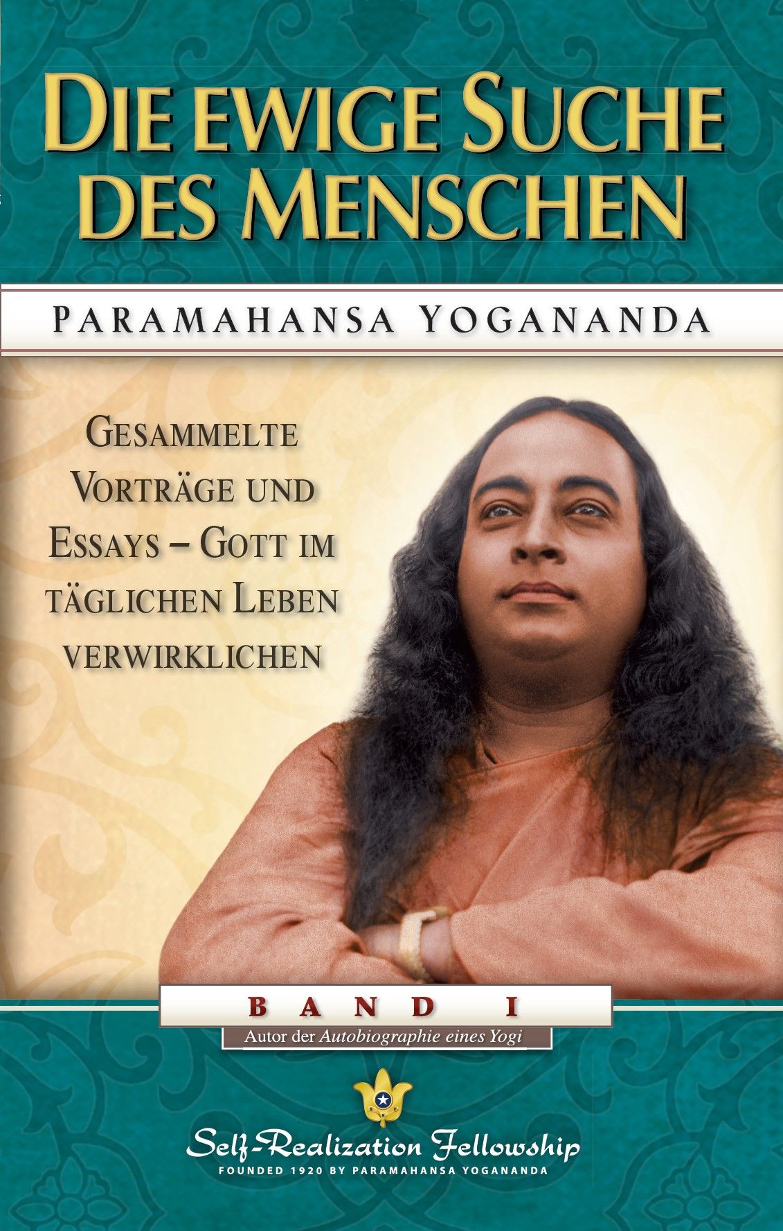 Buchcover: "Die ewige Suche des Menschen" von Paramahansa Yogananda. Titel, Autor und weitere Texte in deutscher Sprache.