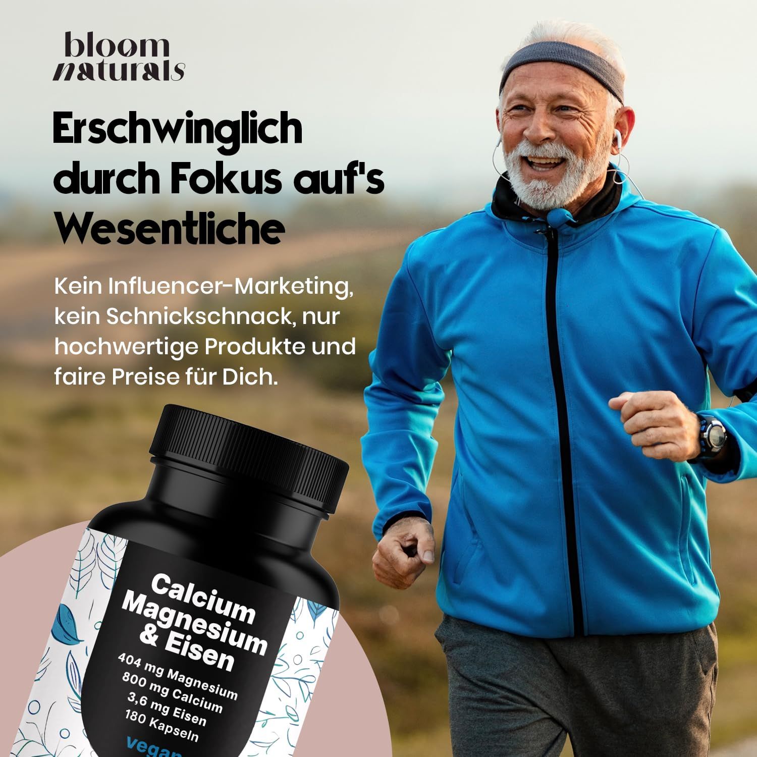 Mann beim Joggen mit Flasche Calcium Magnesium & Eisen. Text: Erschwinglich durch Fokus aufs Wesentliche.
