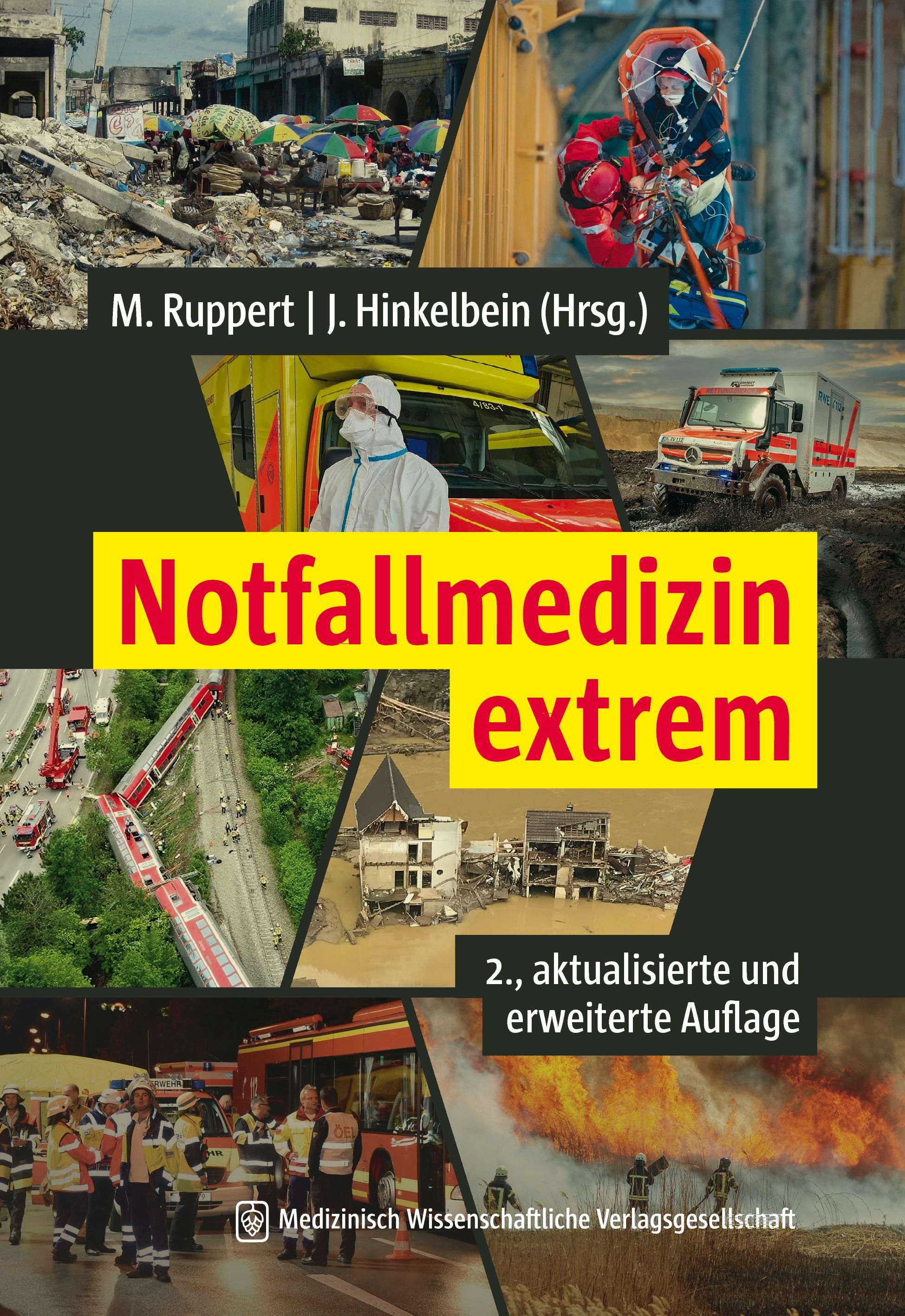 Buchcover mit dem Titel "Notfallmedizin extrem". Bilder von Rettungseinsätzen. Autoren: M. Ruppert, J. Hinkelbein. 2., aktualisierte Auflage.