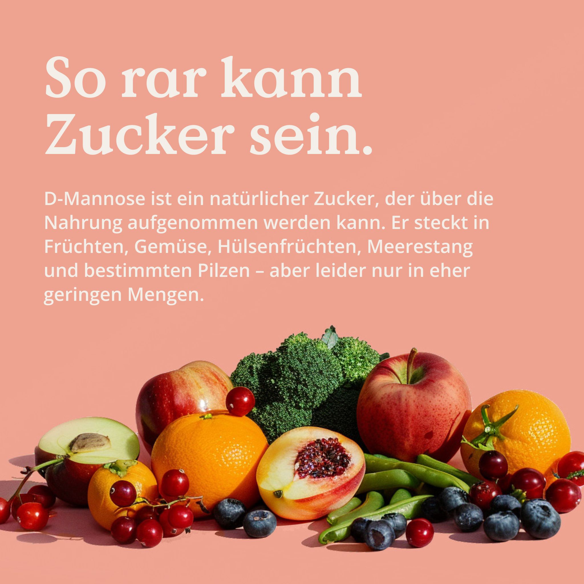 Früchte und Gemüse: Äpfel, Orange, Pfirsich, Beeren, Brokkoli. Text: So rar kann Zucker sein.