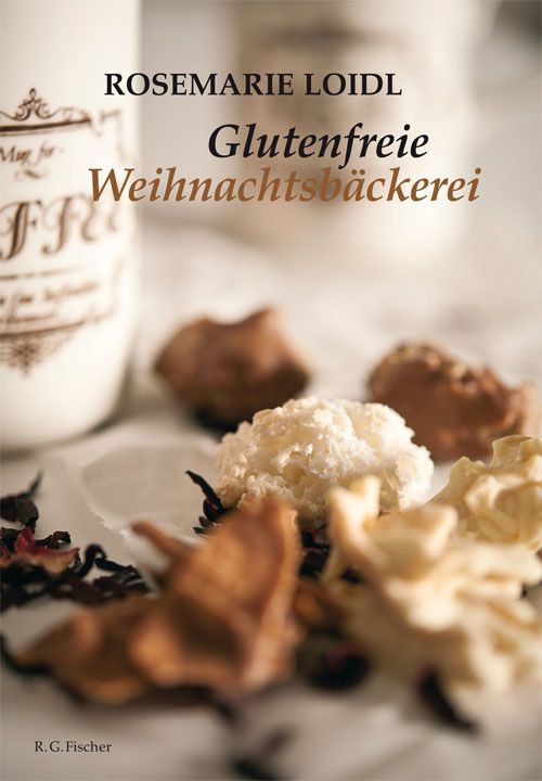 Buchcover mit Titel "Glutenfreie Weihnachtsbäckerei" von Rosemarie Loidl. Verschiedene Kekse und Gebäckstücke.