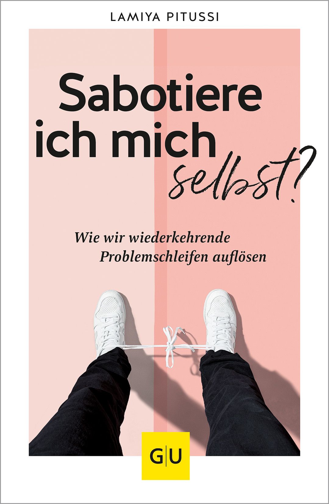 GU Sabotiere ich mich selbst?