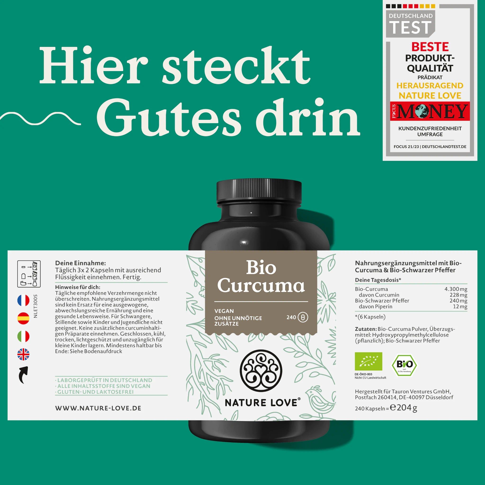 Braune Flasche mit Etikett. Aufschrift: Bio Curcuma, vegan, ohne unnötige Zusätze. Logo und Schriftzug NATURE LOVE®. Text: Hier steckt Gutes drin.