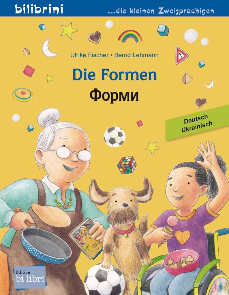 Buchcover mit Titel "Die Formen" in Deutsch und Ukrainisch. Illustrationen von Personen, Tieren und geometrischen Formen.