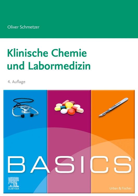 Buchcover: Klinische Chemie und Labormedizin. Titel, Autor, 4. Auflage. Abgebildet sind Stethoskop, Tabletten und Skalpell.