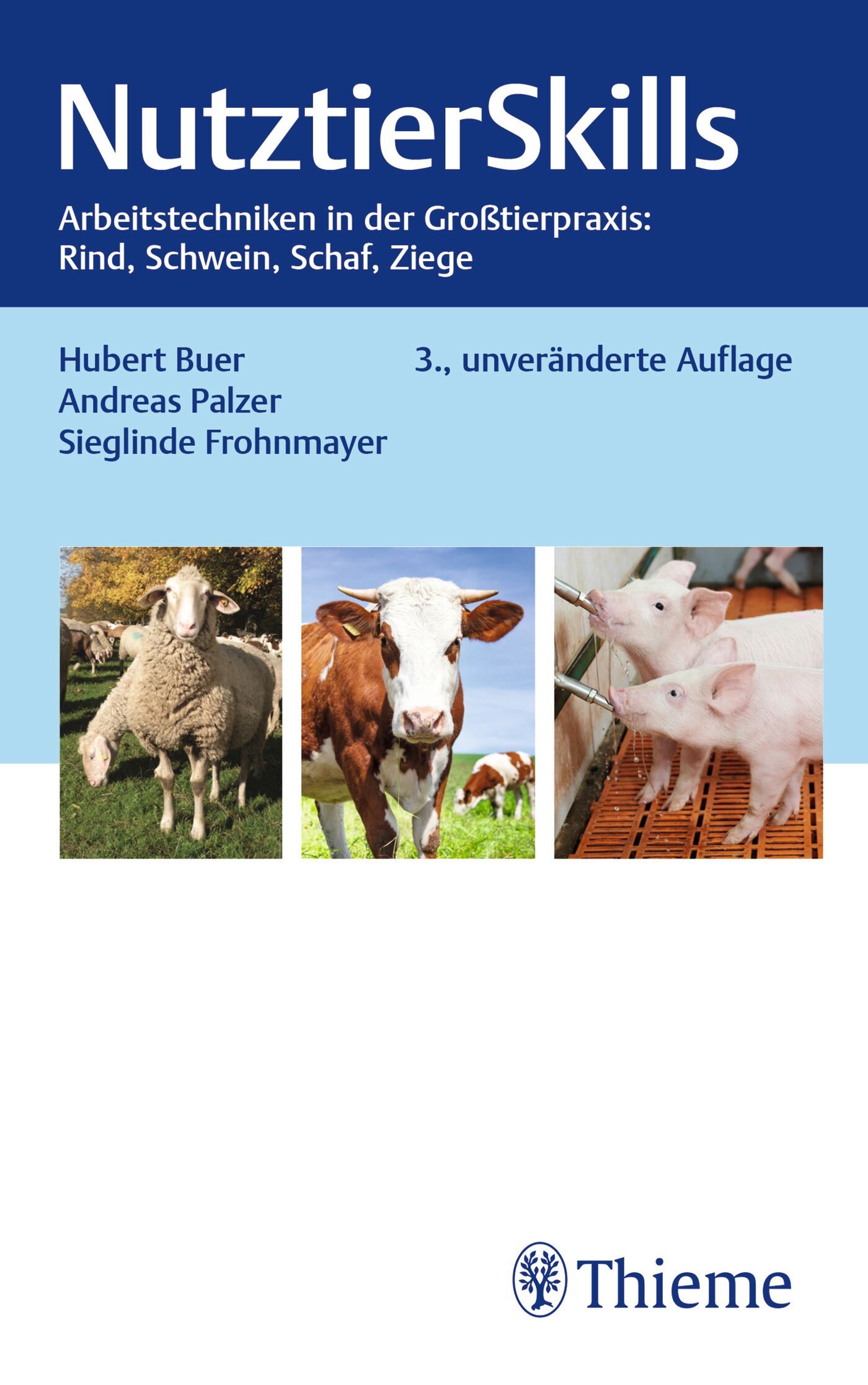 NutztierSkills Arbeitstechniken in der Großtierpraxis: Rind, Schwein, Schaf, Ziege