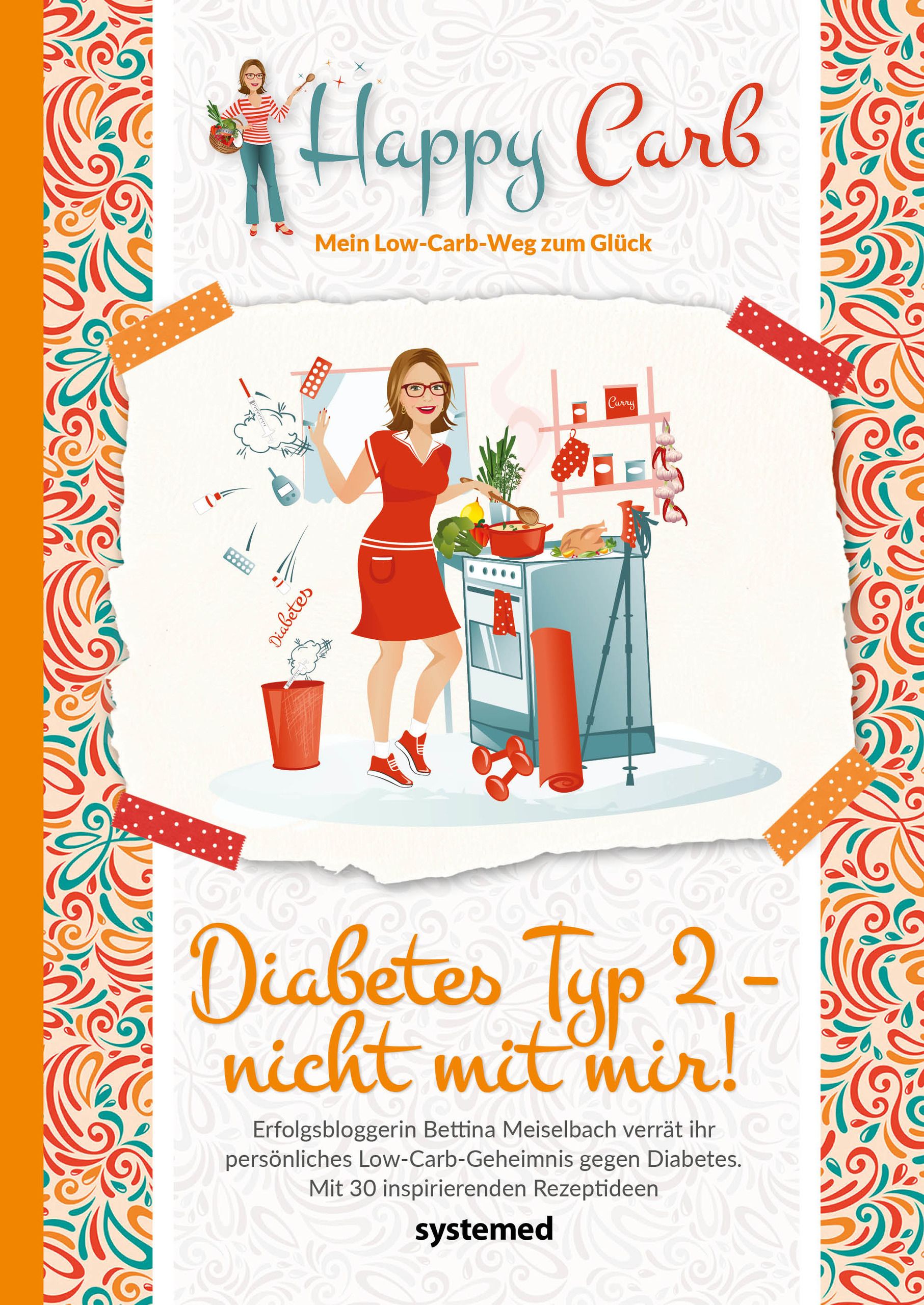 Buchcover mit Titel Happy Carb. Illustration einer Frau in rotem Kleid in Küche. Titel: Diabetes Typ 2 – nicht mit mir!