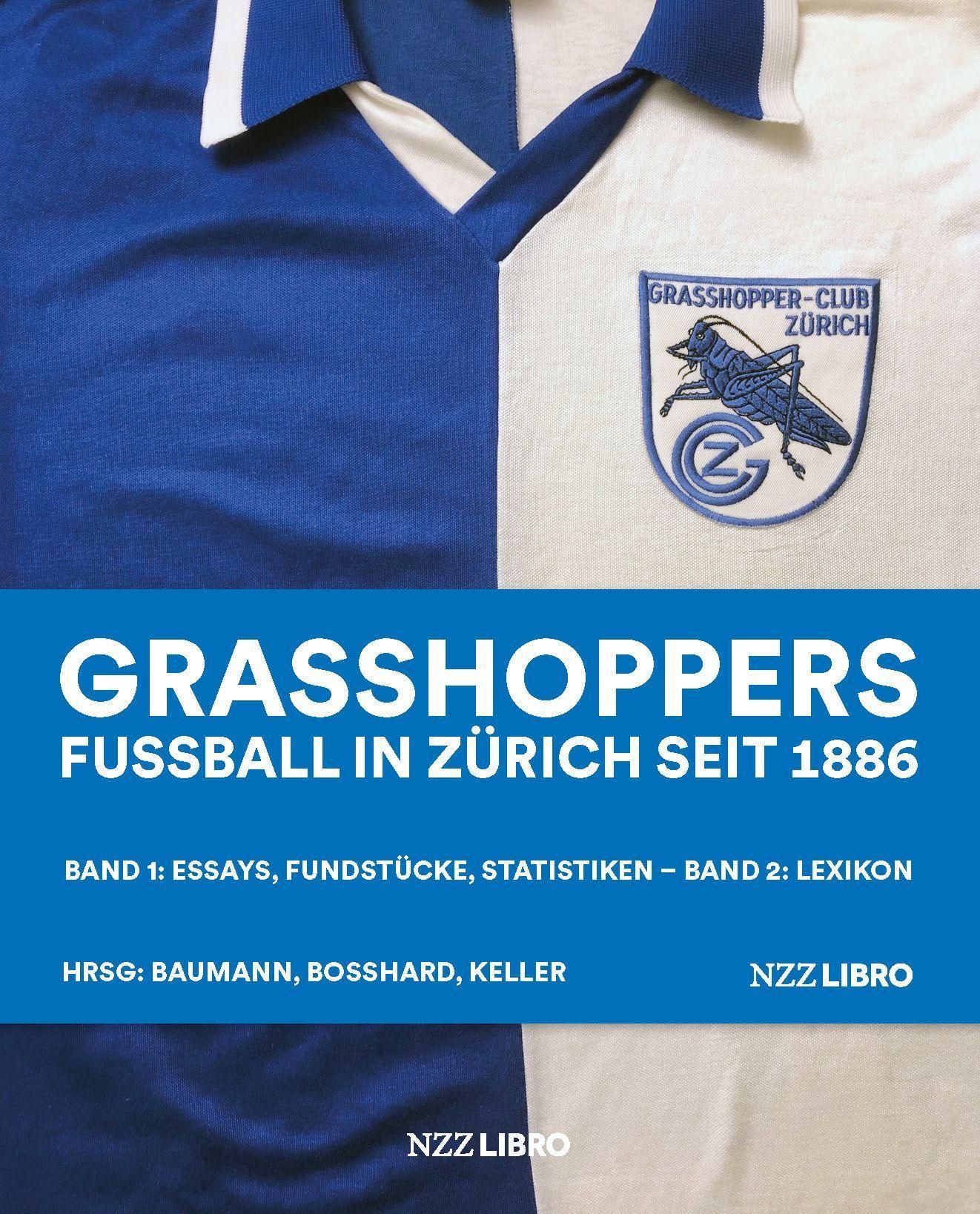 Grasshoppers Fussball in Zürich seit 1886