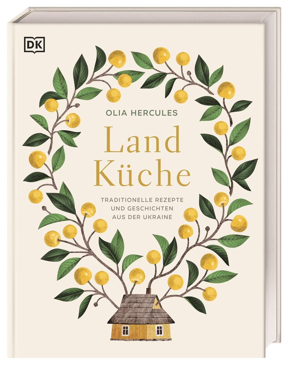 Buchcover mit floralem Kranz und Titel 'Land Küche'. Autorin: Olia Hercules. Verlag: DK.