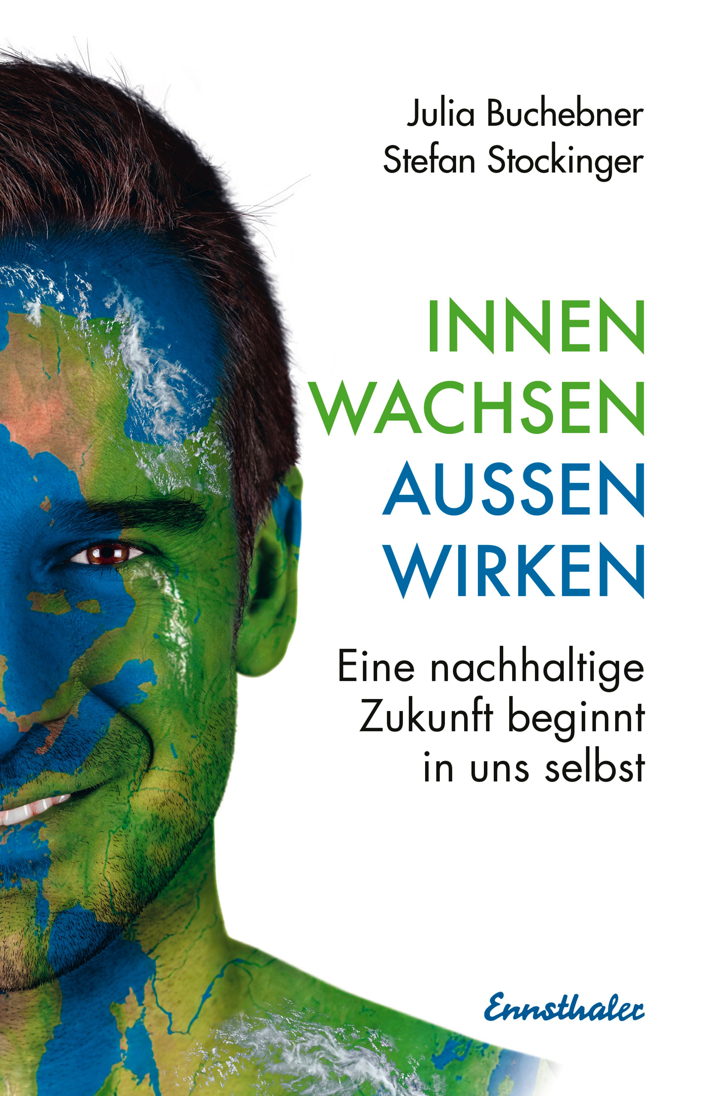 Innen wachsen – außen wirken