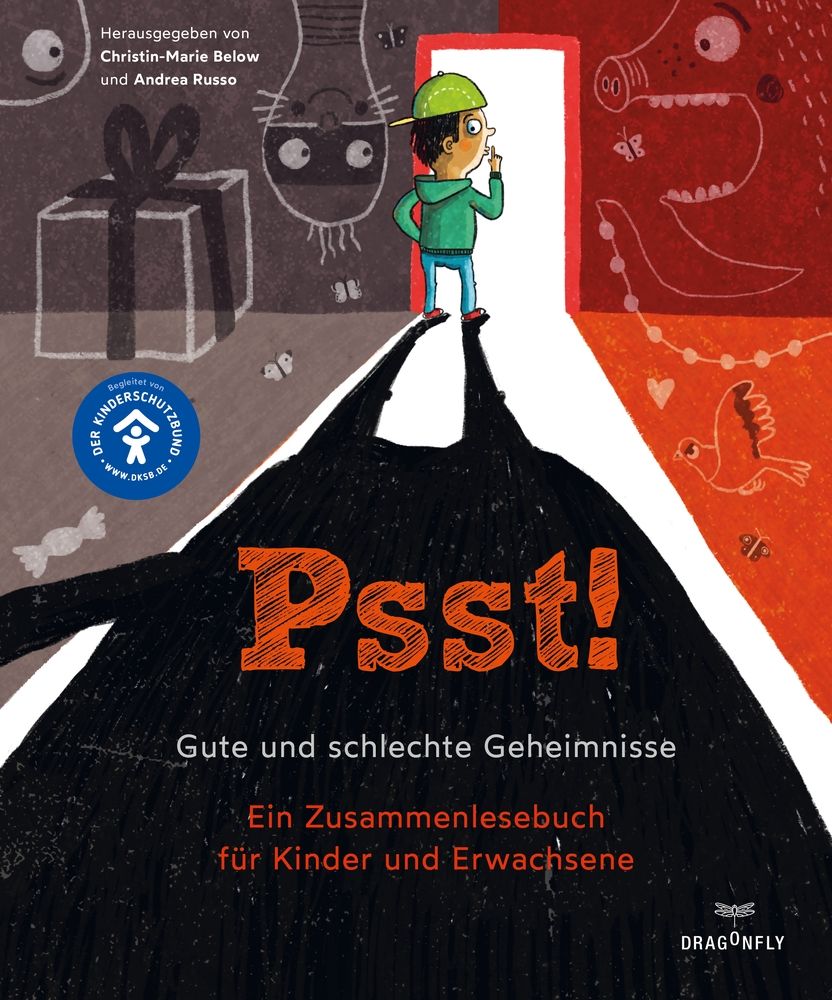 Psst! Gute und schlechte Geheimisse. Ein Zusammenlesebuch für Kinder und Erwachsene. Begleitet vom