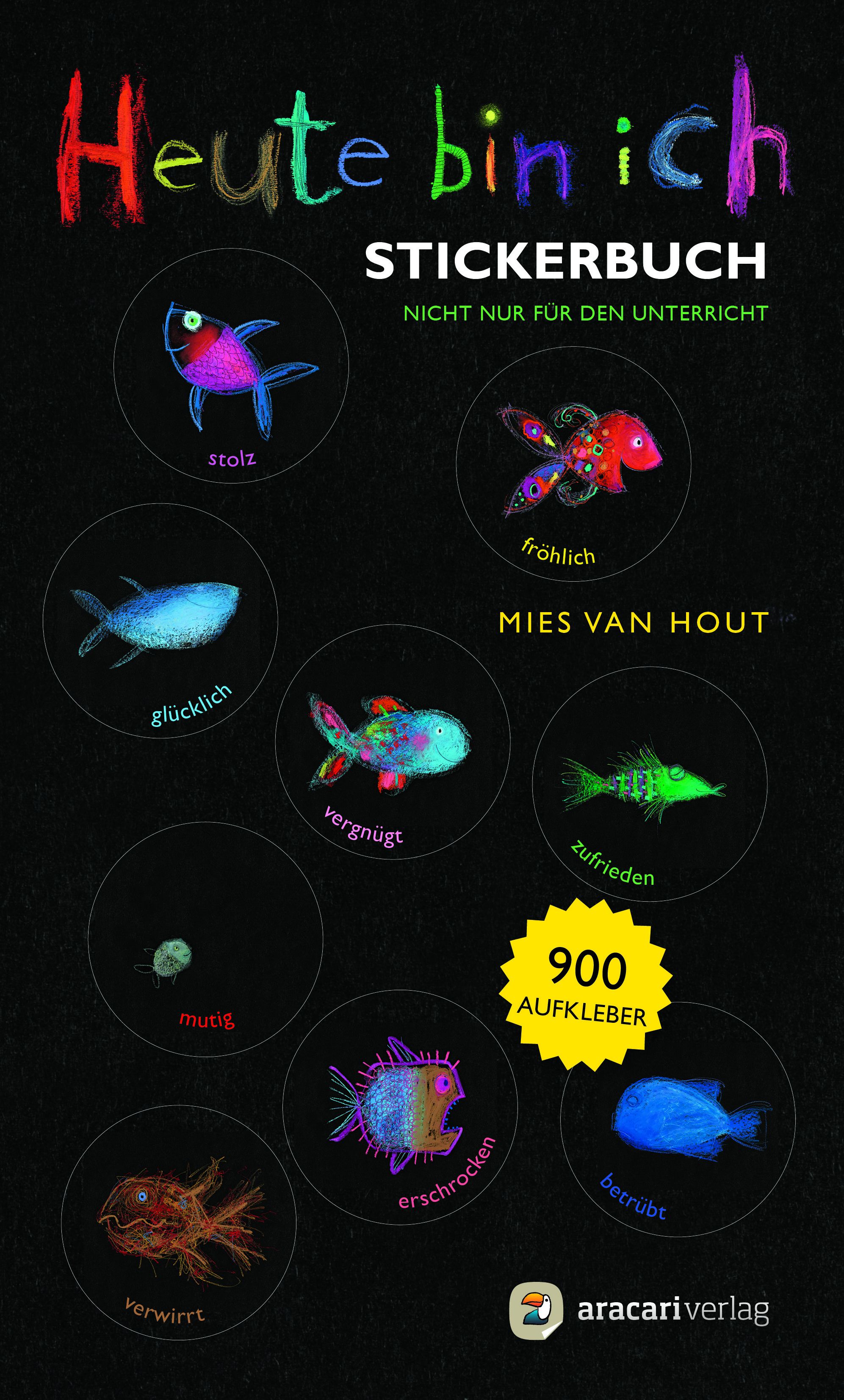 Stickerbuch "Heute bin ich" mit bunten Fisch-Illustrationen. Enthält 900 Aufkleber. Auf dem Cover steht der Titel und der Name des Autors.