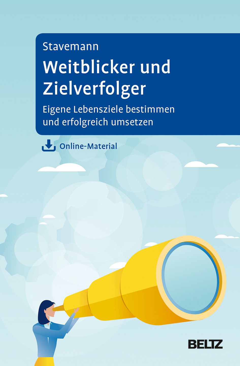 Buchcover mit Titel "Weitblicker und Zielverfolger". Eine Frau blickt durch ein gelbes Fernrohr. Logo BELTZ.