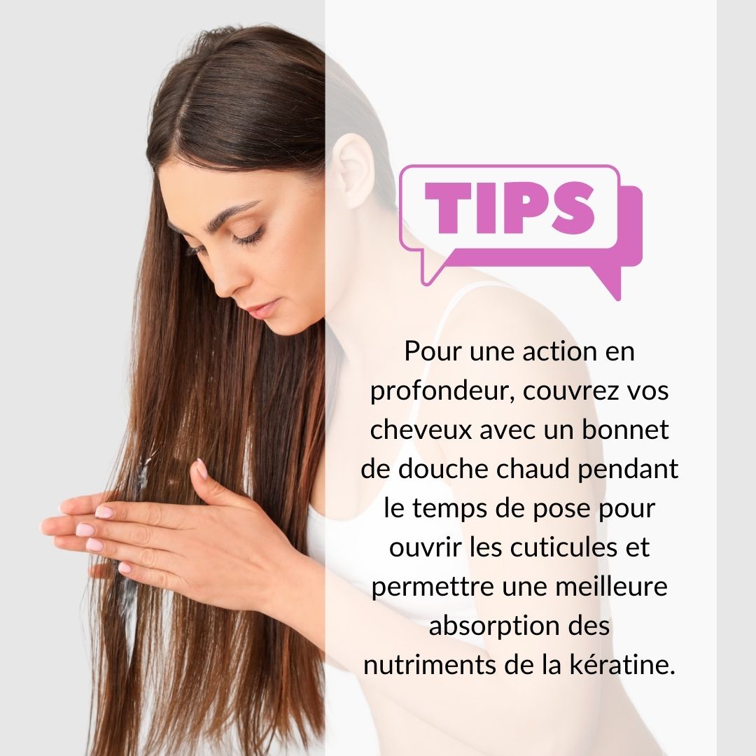 Femme aux cheveux longs. Texte : Conseils. Pour une action en profondeur, couvrir les cheveux avec un bonnet de douche.