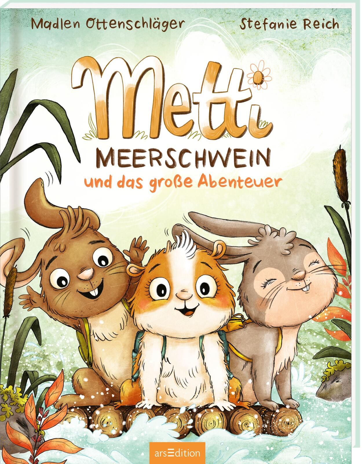 Buchcover: Titel "Metti Meerschwein und das große Abenteuer". Illustration von Metti und zwei Hasen. Autoren: Madlen Ottenschläger, Stefanie Reich.
