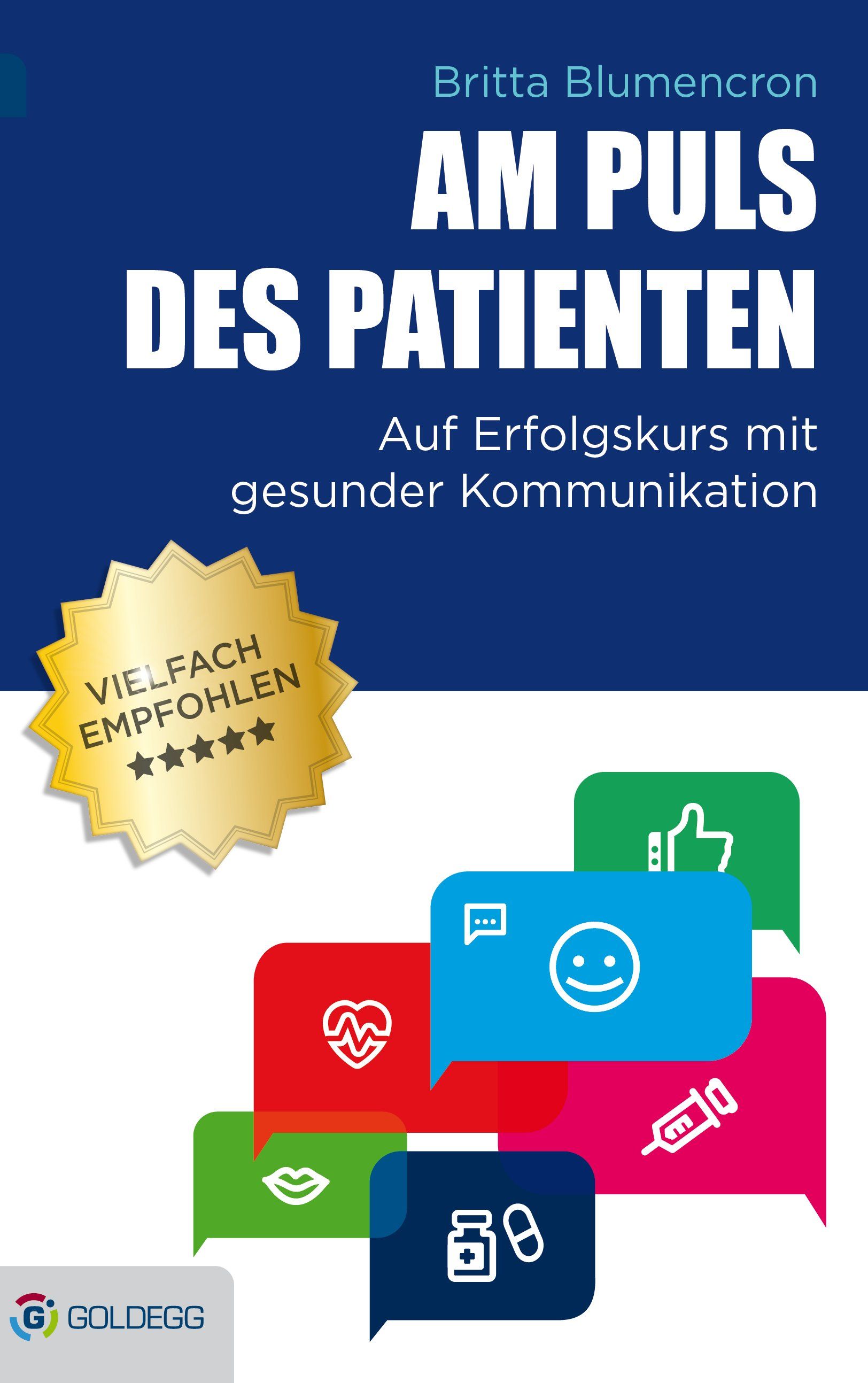 Buchcover: "Am Puls des Patienten". Titel in Weiß auf blauem Grund. Goldene Auszeichnung "Vielfach empfohlen". Verschiedene Sprechblasen.