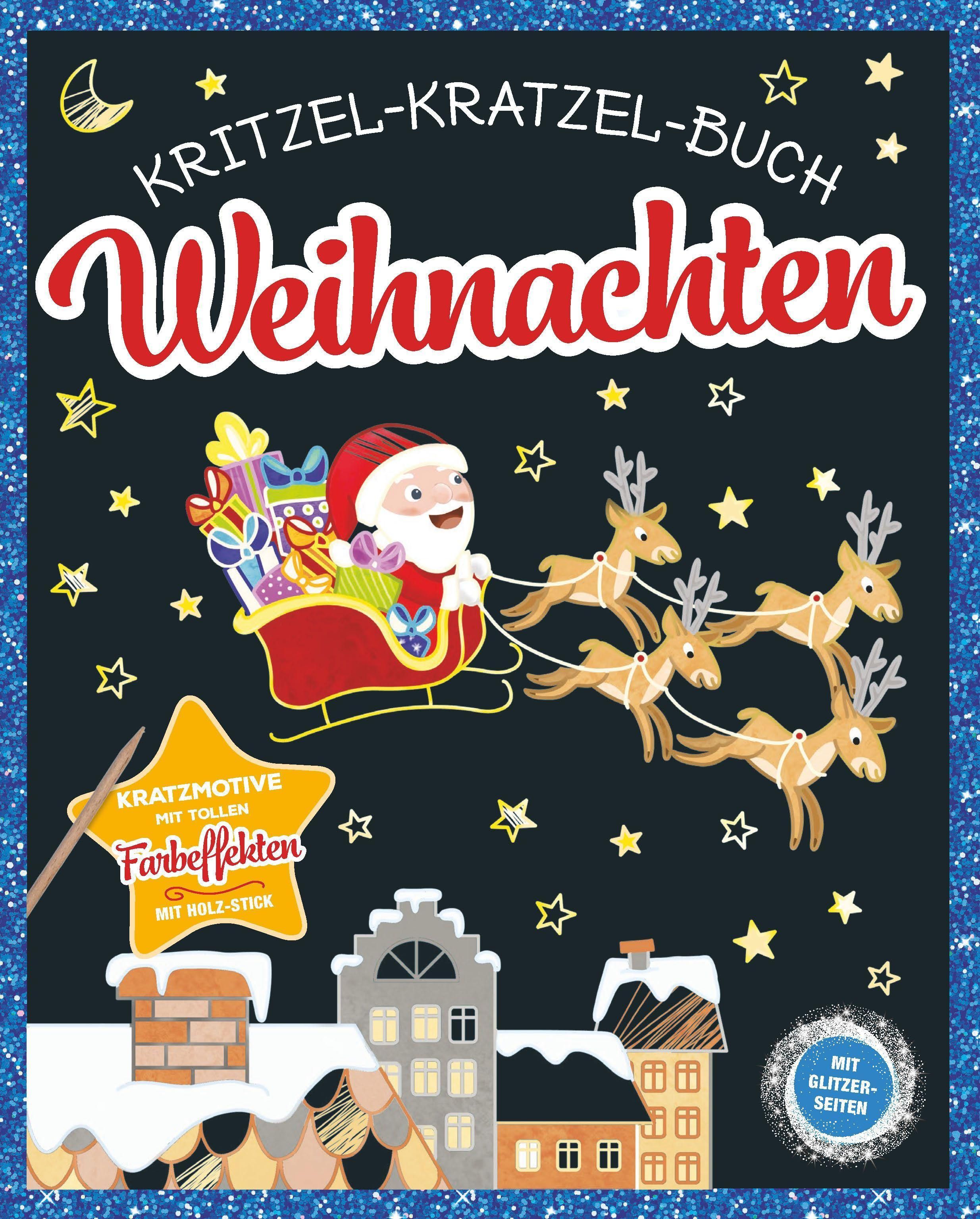 Kritzel-Kratzel-Buch Weihnachten. Für Kinder ab 5 Jahren Kratzmotive mit tollen Farbeffekten und ...