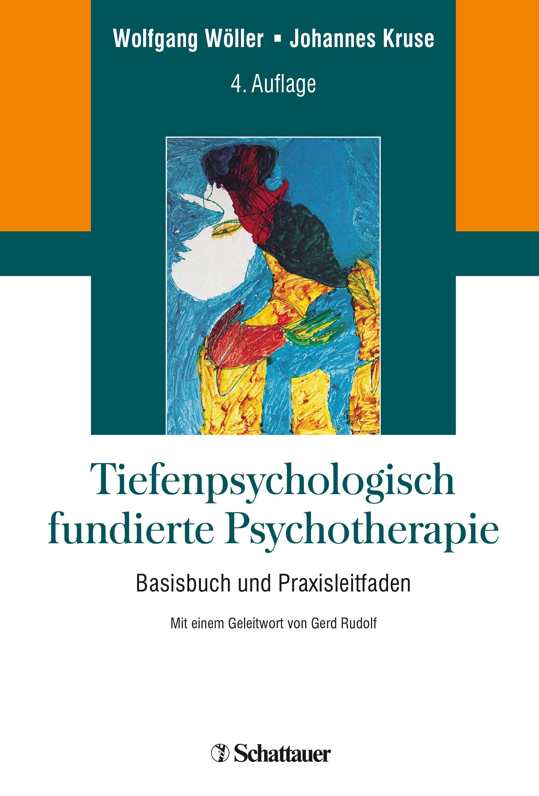 Buchcover mit Titel: Tiefenpsychologisch fundierte Psychotherapie. Autoren: Wöller, Kruse. Verlag: Schattauer. 4. Auflage. Mit Kunstmotiv.
