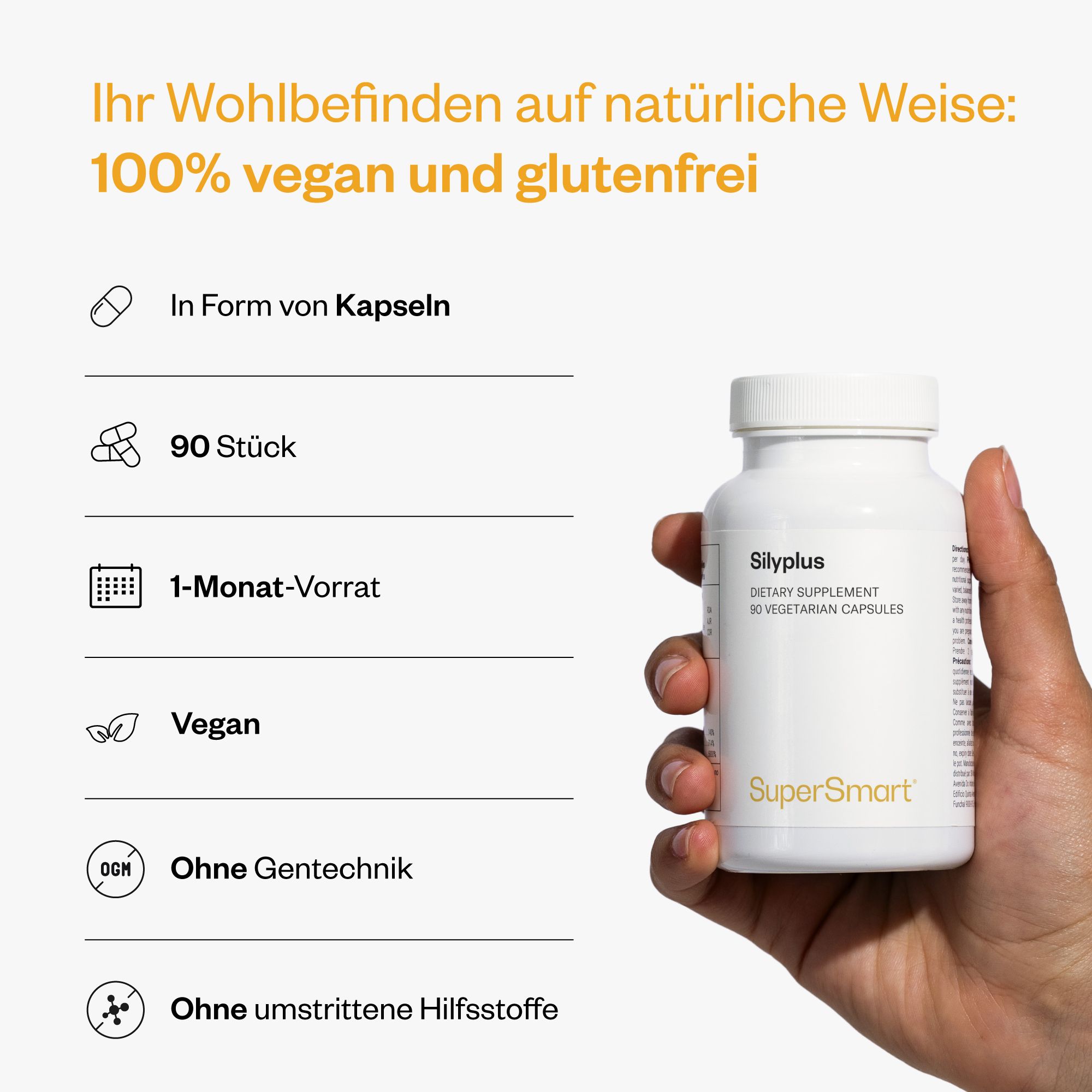 Person hält weiße Flasche Silyplus. Text: 90 Stück, 1-Monat-Vorrat, Vegan, Ohne Gentechnik, Ohne umstrittene Hilfsstoffe. SuperSmart-Logo.