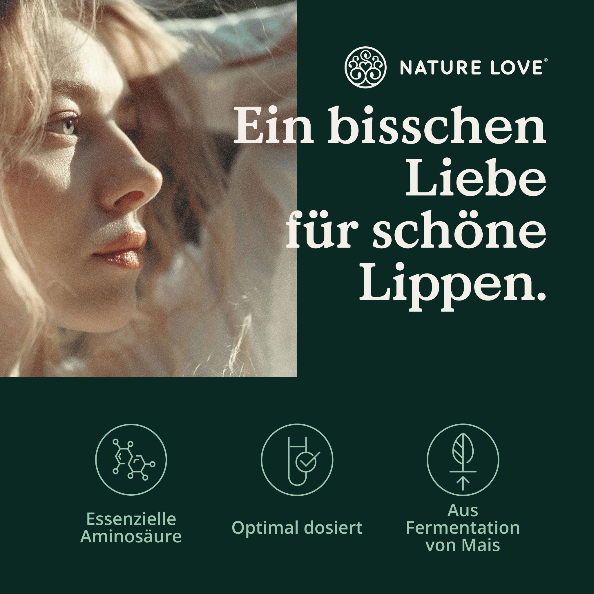 Gesicht einer Frau mit Text: Ein bisschen Liebe für schöne Lippen. Icons: Aminosäure, Dosis, Mais.