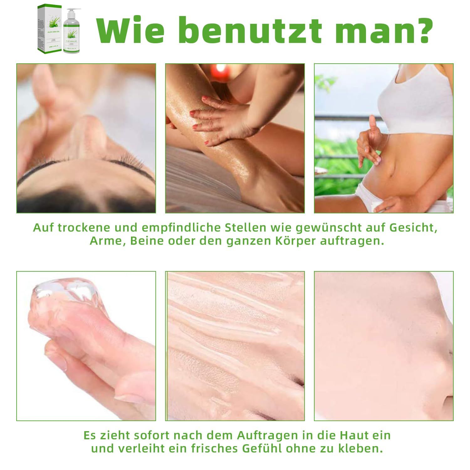 Bild zeigt Anwendungsbeispiele von Aloe Vera Gel. Gesicht, Arme, Bauch, Hand und Fuß. Text: Wie benutzt man?