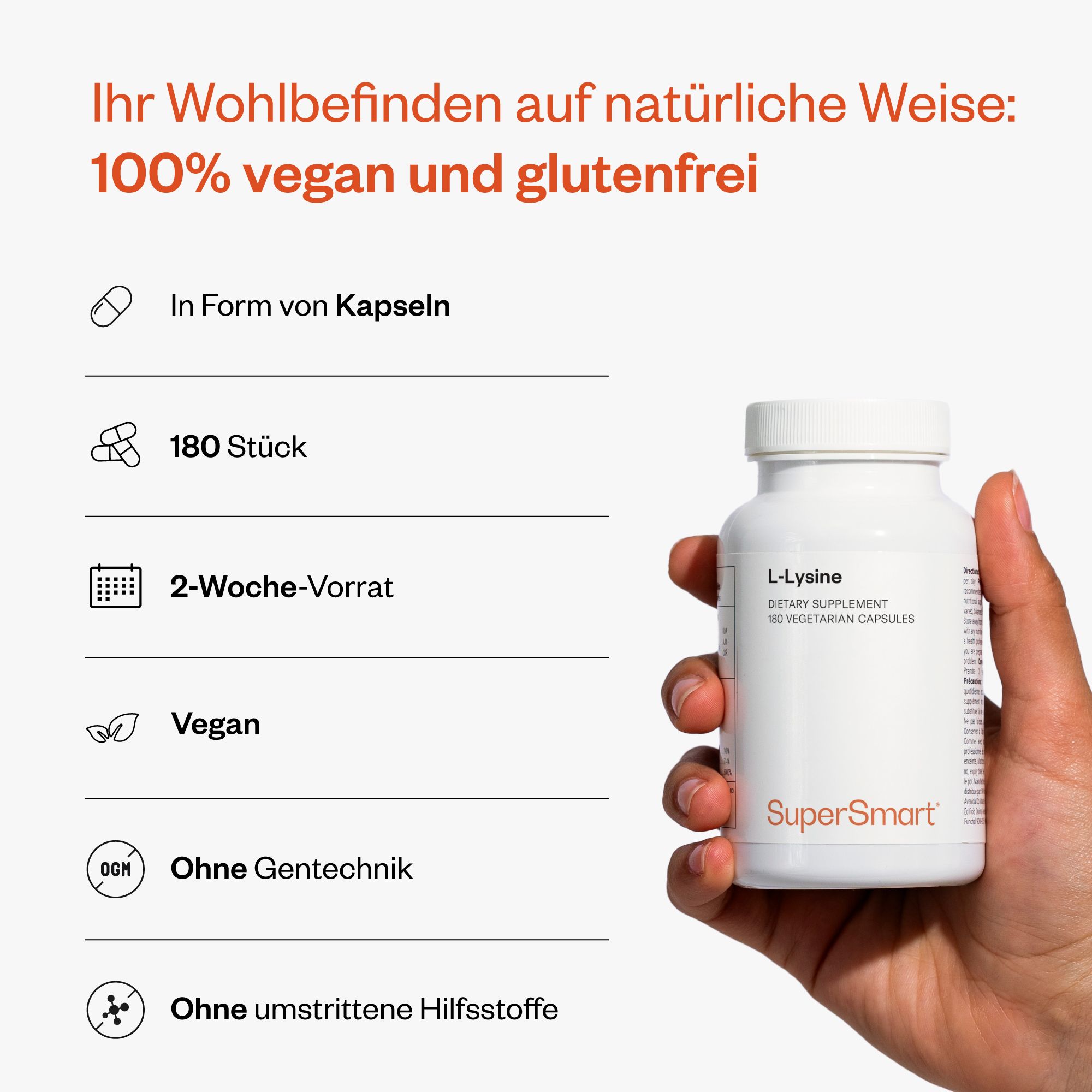 Hand hält eine weiße Flasche L-Lysin-Kapseln. 180 Stück, vegan, glutenfrei, ohne Gentechnik. SuperSmart-Logo.