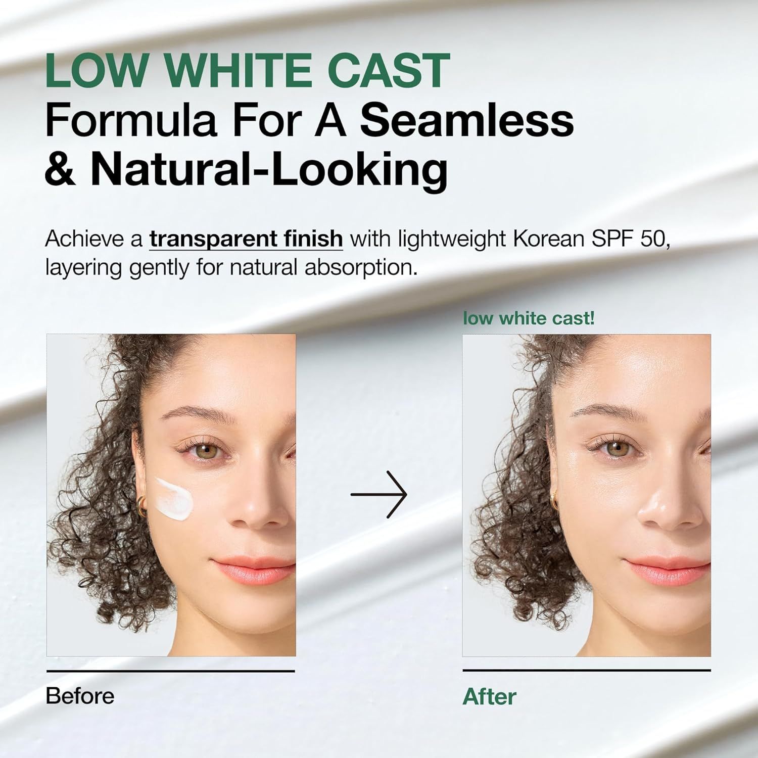 Vorher-Nachher-Bild. Text: Low White Cast. Transparentes Finish. Koreanischer SPF 50. Frau trägt Produkt auf.