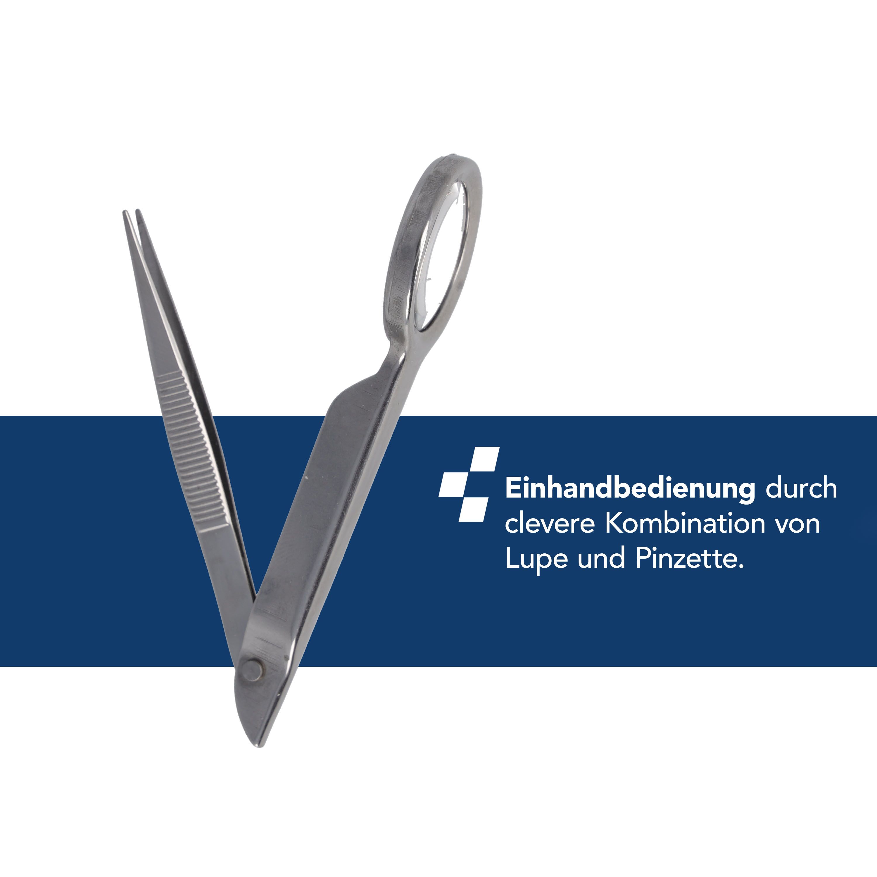 Pinzette mit Lupe, Metall. Text: Einhandbedienung durch clevere Kombination von Lupe und Pinzette.