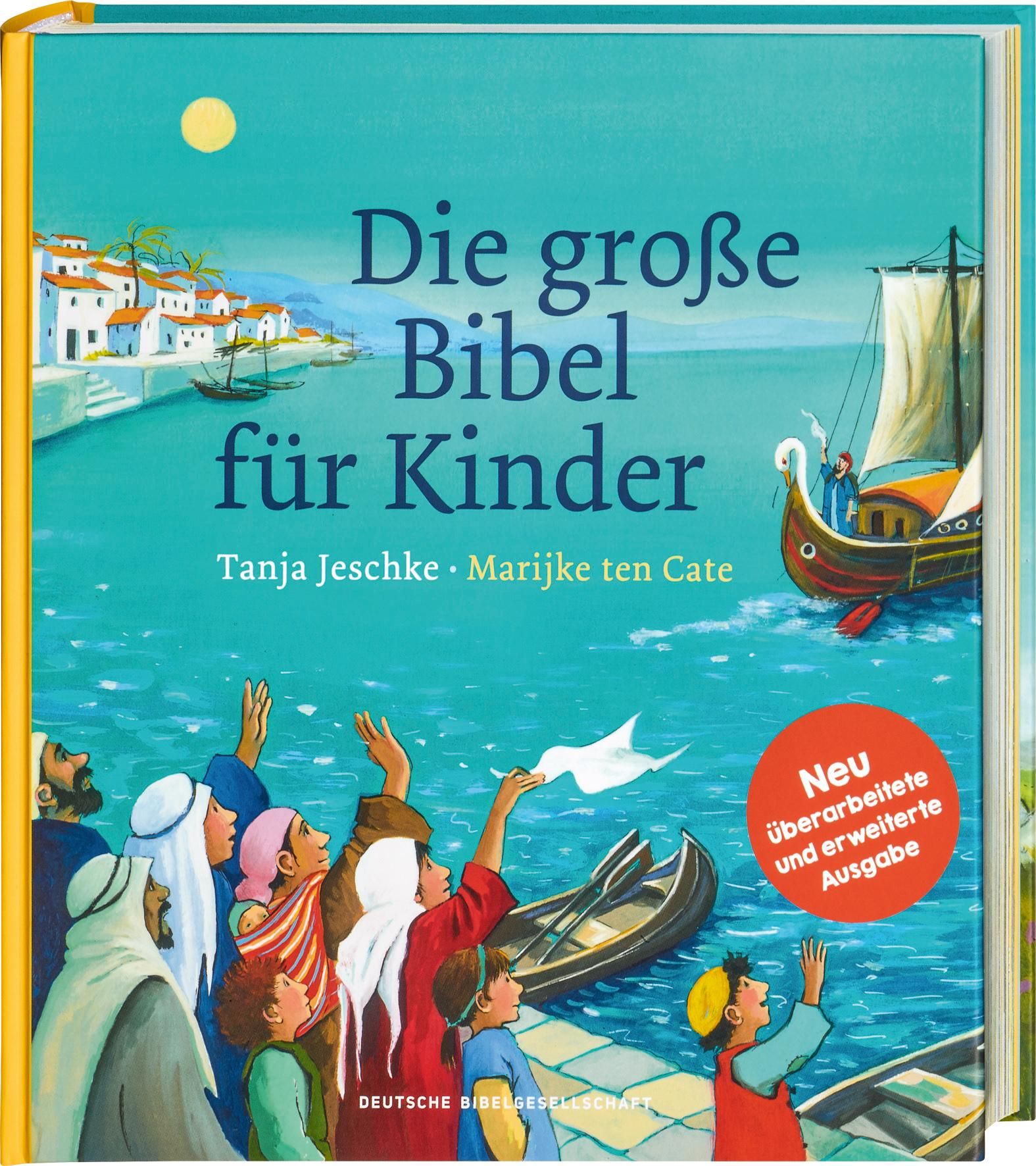 Die große Bibel für Kinder Eine Lieblings-Kinderbibel!