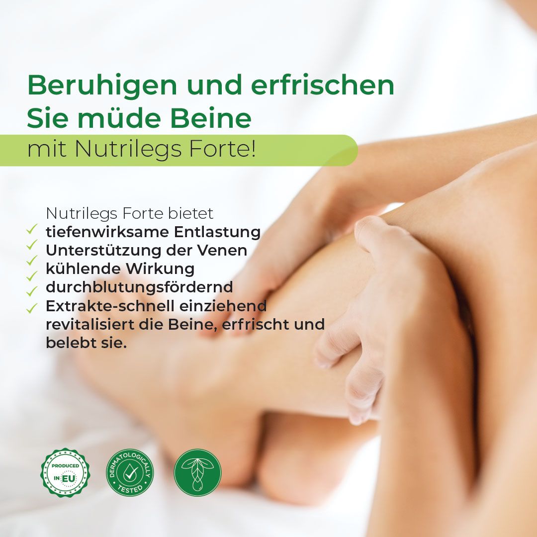 Person massiert Bein. Text: Beruhigen und erfrischen Sie müde Beine mit Nutrilegs Forte! Vorteile: Entlastung, Venen, kühlend, durchblutungsfördernd.