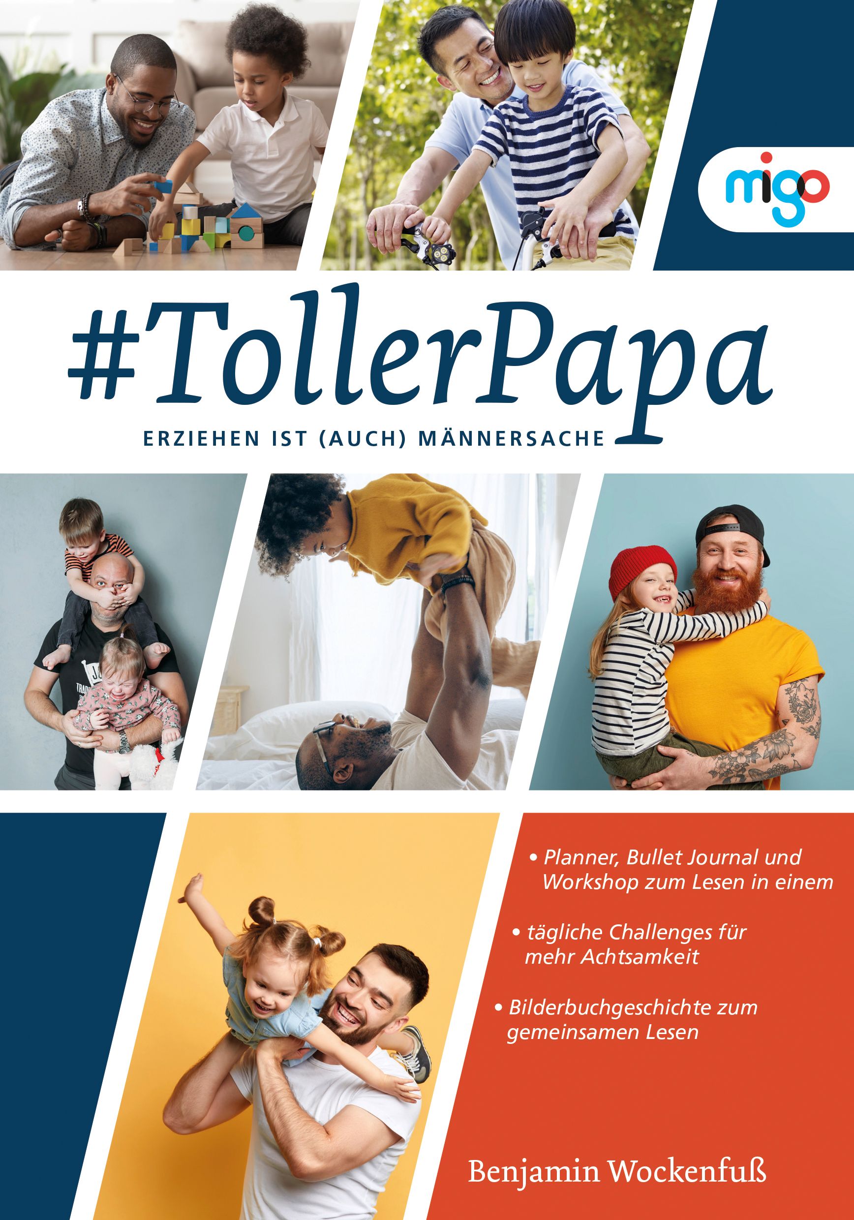 Buchcover mit Titel #TollerPapa. Collage mit Fotos von Vätern und Kindern. Text: Erziehen ist (auch) Männersache.