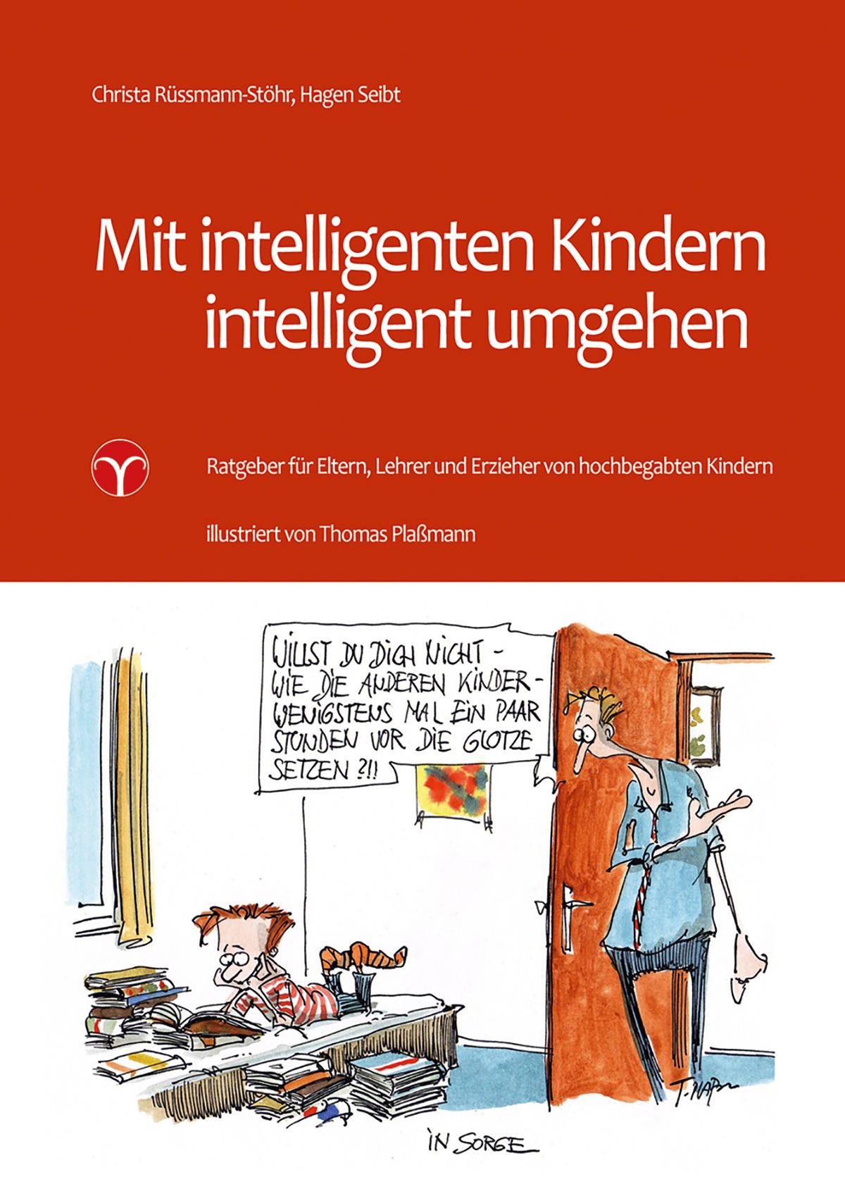 Mit intelligenten Kindern intelligent umgehen