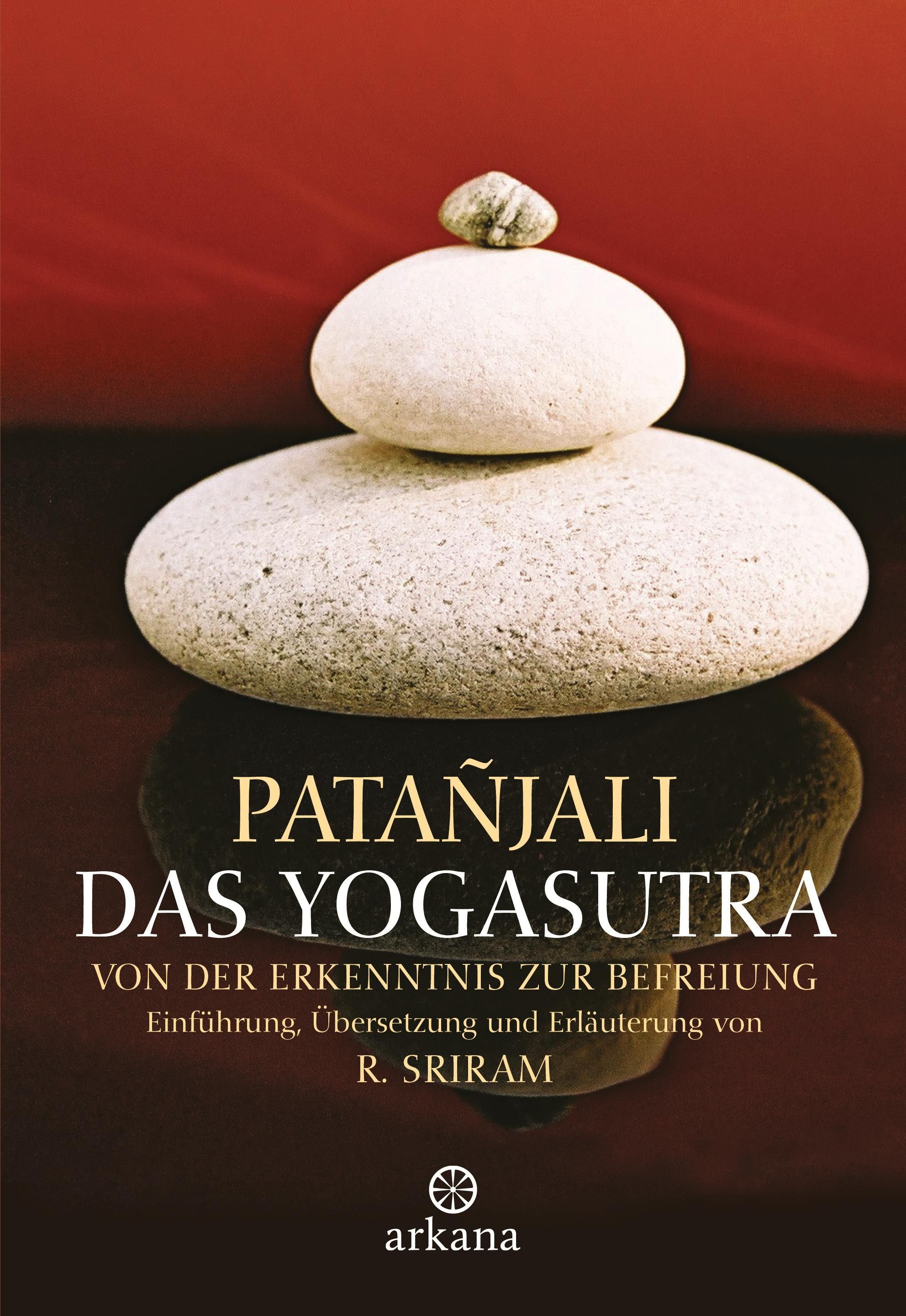 Buchcover mit Steinen. Titel: Patañjali Das Yogasutra. Autor: R. Sriram. Verlag: Arkana.