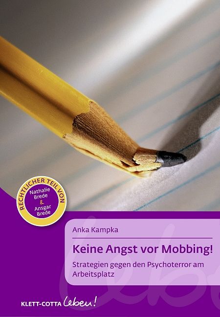Buchcover. Titel: Keine Angst vor Mobbing! Autorin: Anka Kampka. Verlag: Klett-Cotta. Gelber Bleistift auf kariertem Papier.