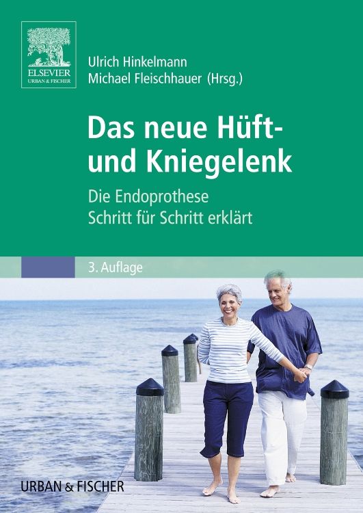 Das neue Hüft- und Kniegelenk