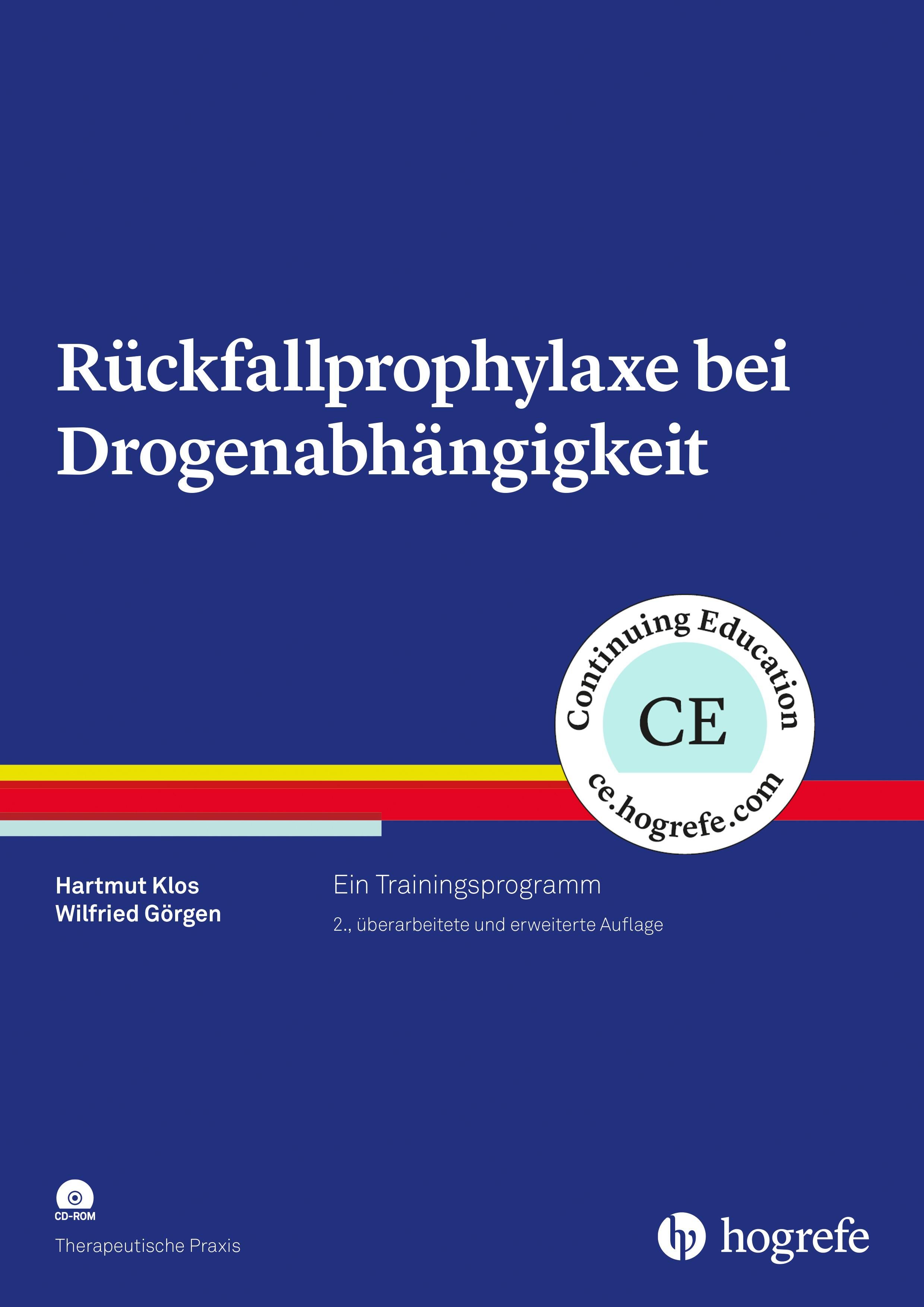 Rückfallprophylaxe bei Drogenabhängigkeit, mit CD-ROM Ein Trainingsprogramm