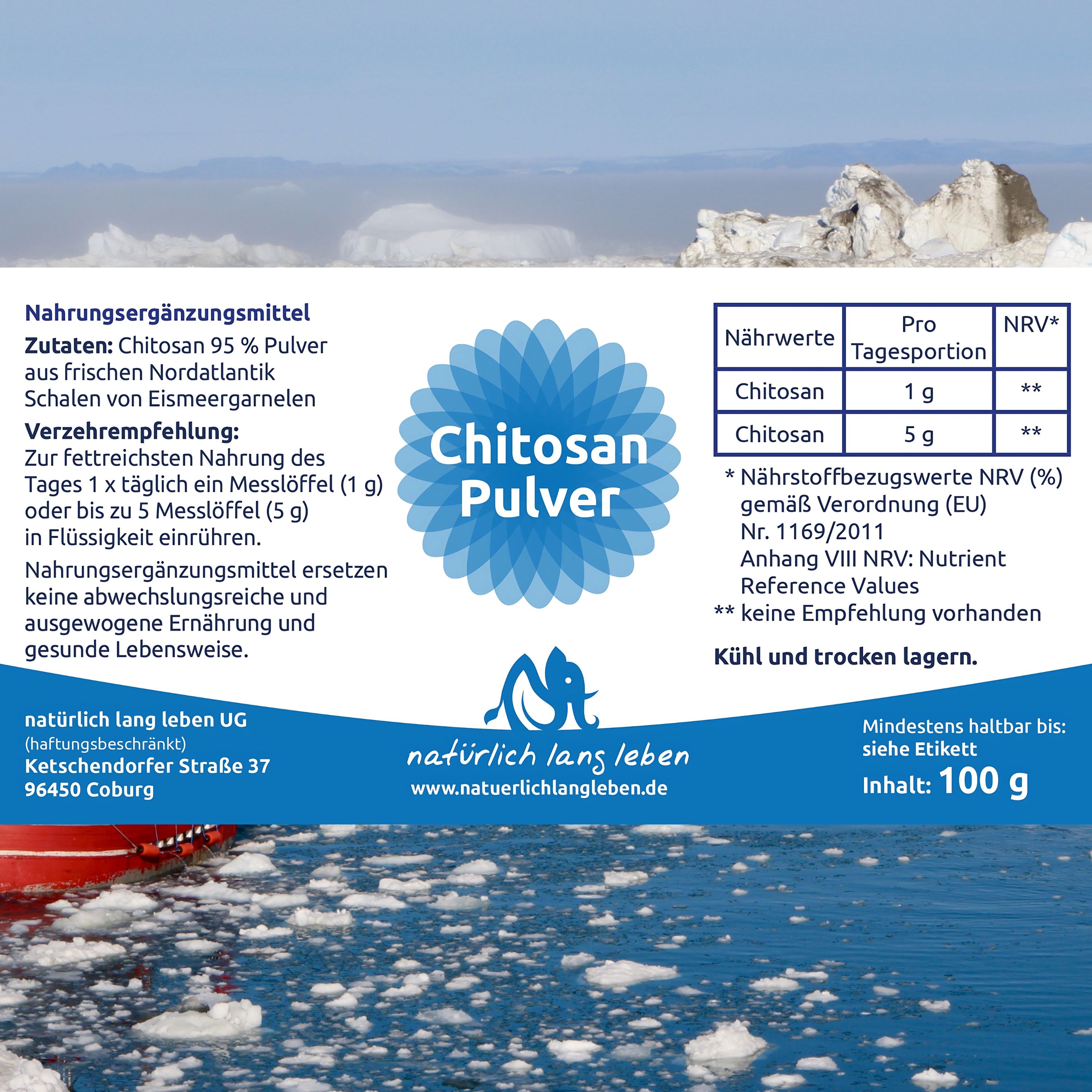 Etikett mit Informationen zu Chitosan Pulver. Enthält Nährwertangaben, Inhaltsstoffe und Lagerhinweise. Text in Deutsch.