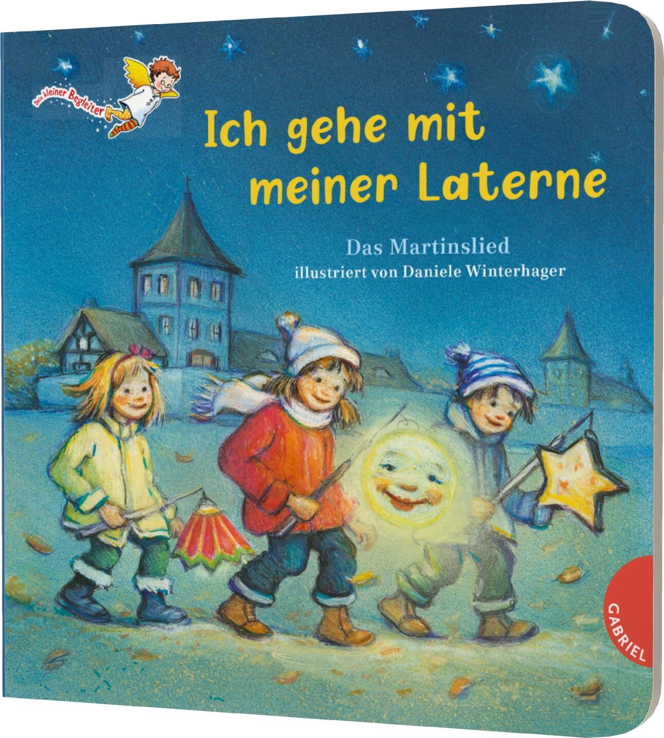 Buchcover: Kinder mit Laternen vor Häusern. Titel: Ich gehe mit meiner Laterne. Verlag: Gabriel.