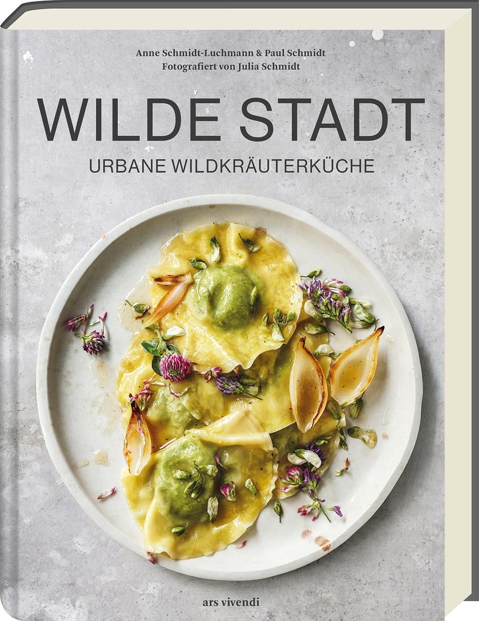 Wilde Stadt Urbane Wildkräuterküche