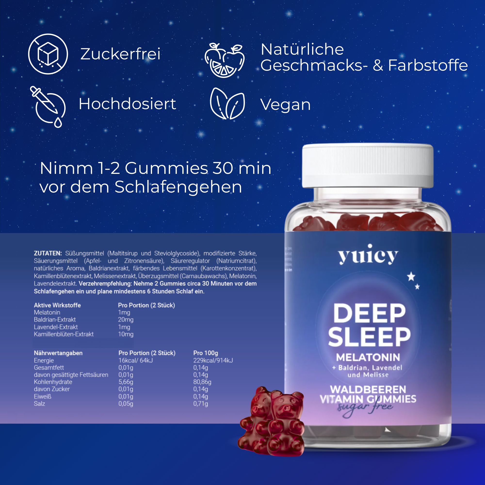 Flasche yuicy® Deep Sleep Gummies mit Gummibärchen. Text: Nimm 1-2 Gummies 30 min vor dem Schlafengehen. Zutatenliste. Nährwertangaben.