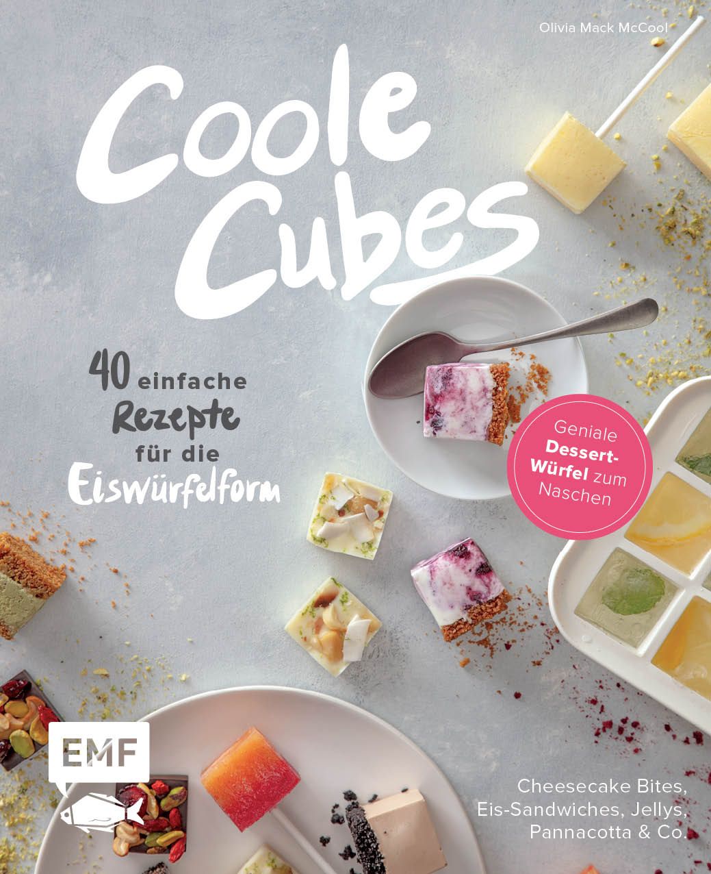 Buchcover mit Titel "Coole Cubes". Gezeigt werden Dessert-Würfel, darunter Cheesecake Bites. EMF-Logo.