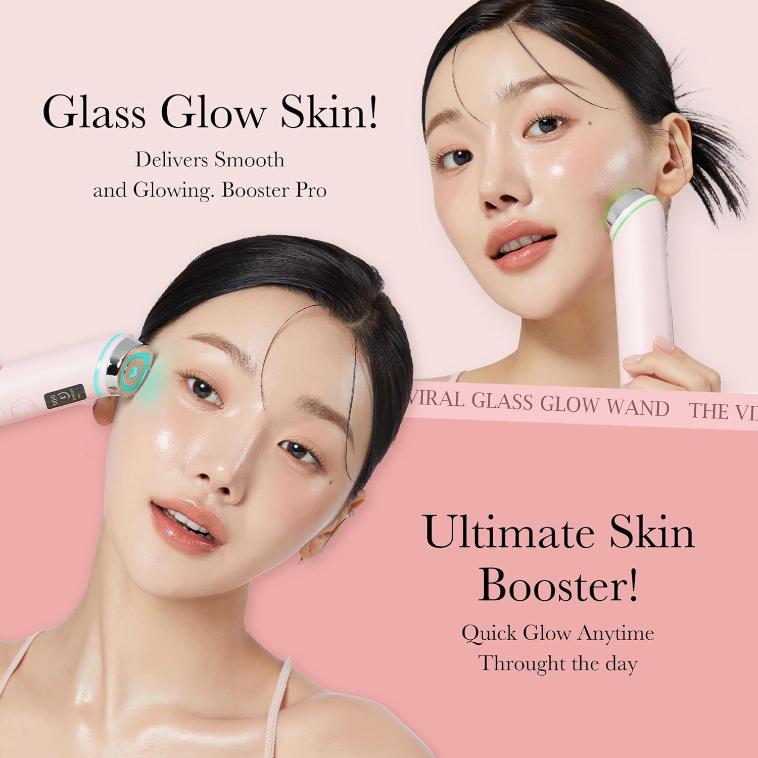 Gesichtspflegegerät in Pink. Zwei Frauen wenden das Gerät an. Text: Glass Glow Skin! Ultimate Skin Booster!