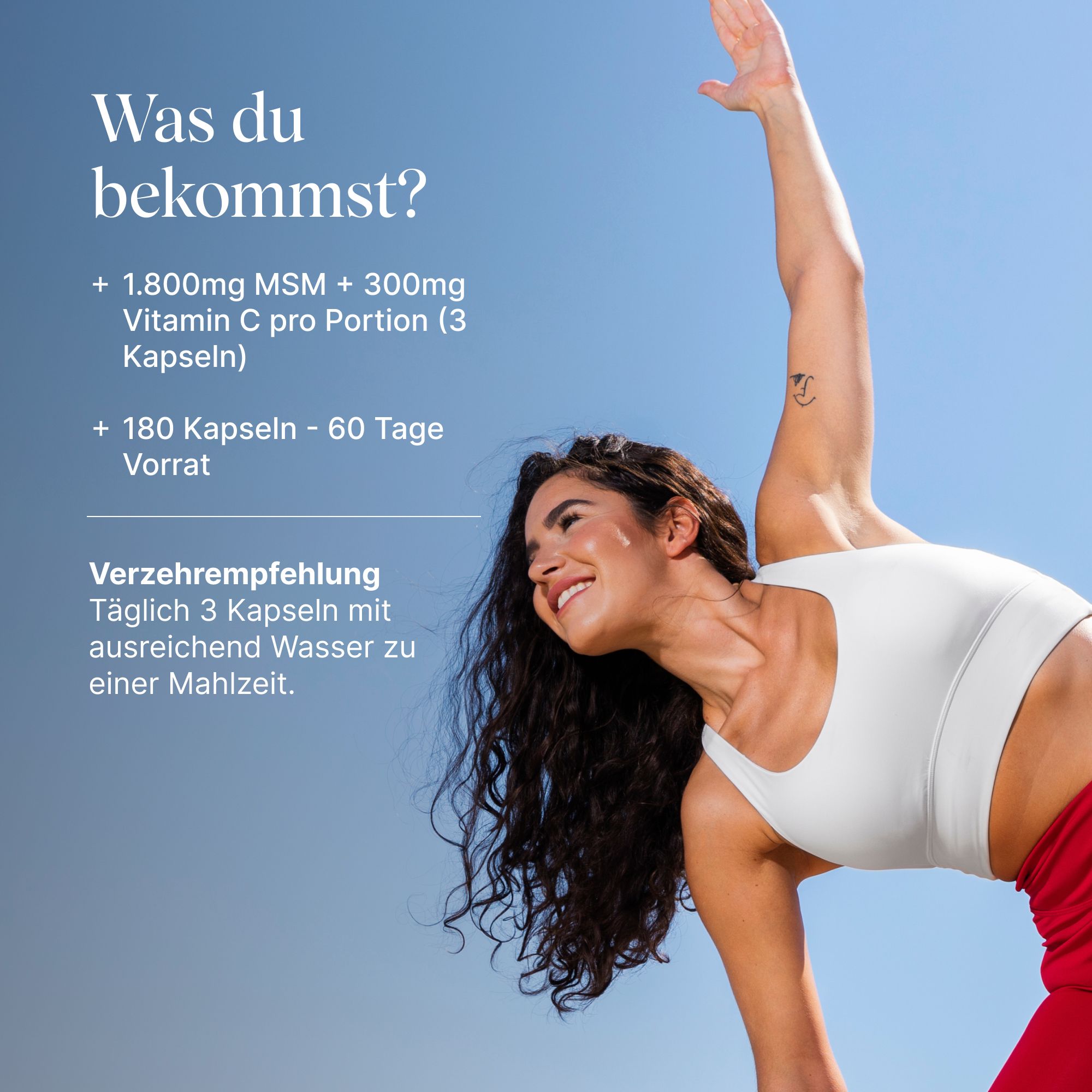 Frau in Sportkleidung lächelt. Text: 1.800mg MSM + 300mg Vitamin C pro Portion (3 Kapseln). 180 Kapseln - 60 Tage Vorrat.