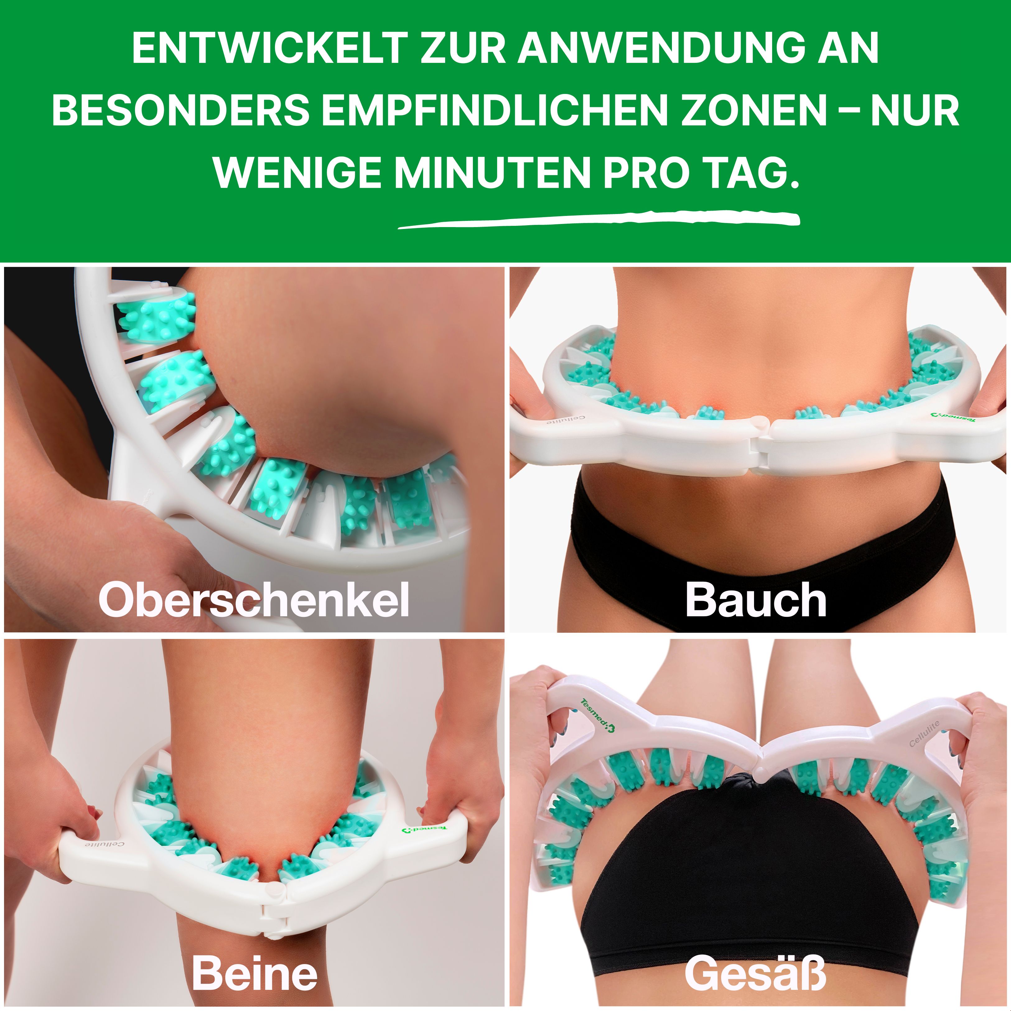 Text: Entwickelt für empfindliche Zonen. Oberschenkel, Bauch, Beine, Gesäß. Nur wenige Minuten pro Tag.