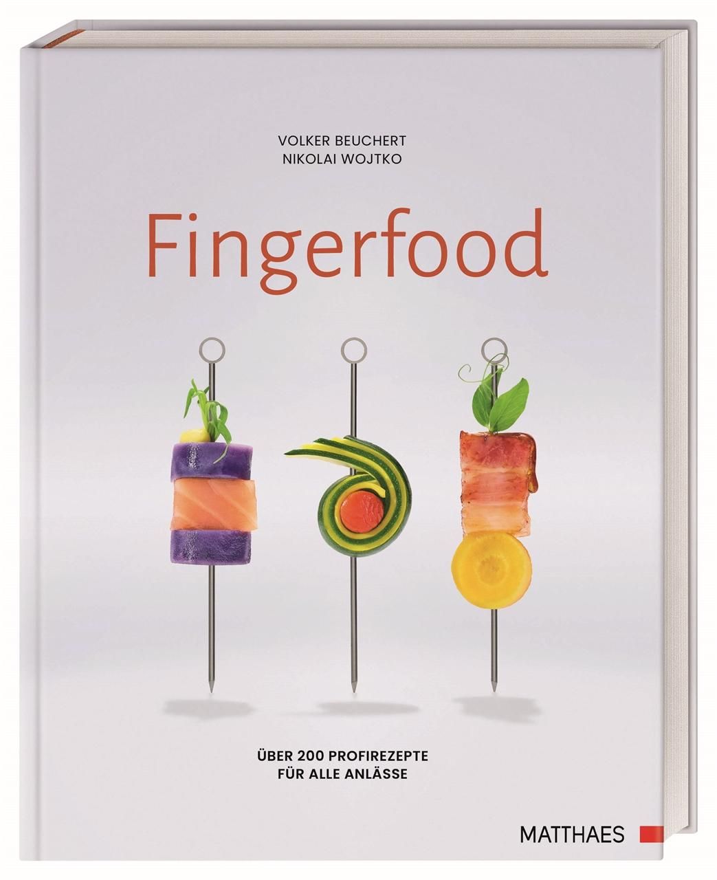 Buchcover mit Titel Fingerfood. Autoren: Volker Beuchert, Nikolai Wojtko. Über 200 Profirezepte. Verlag Mattheaes.