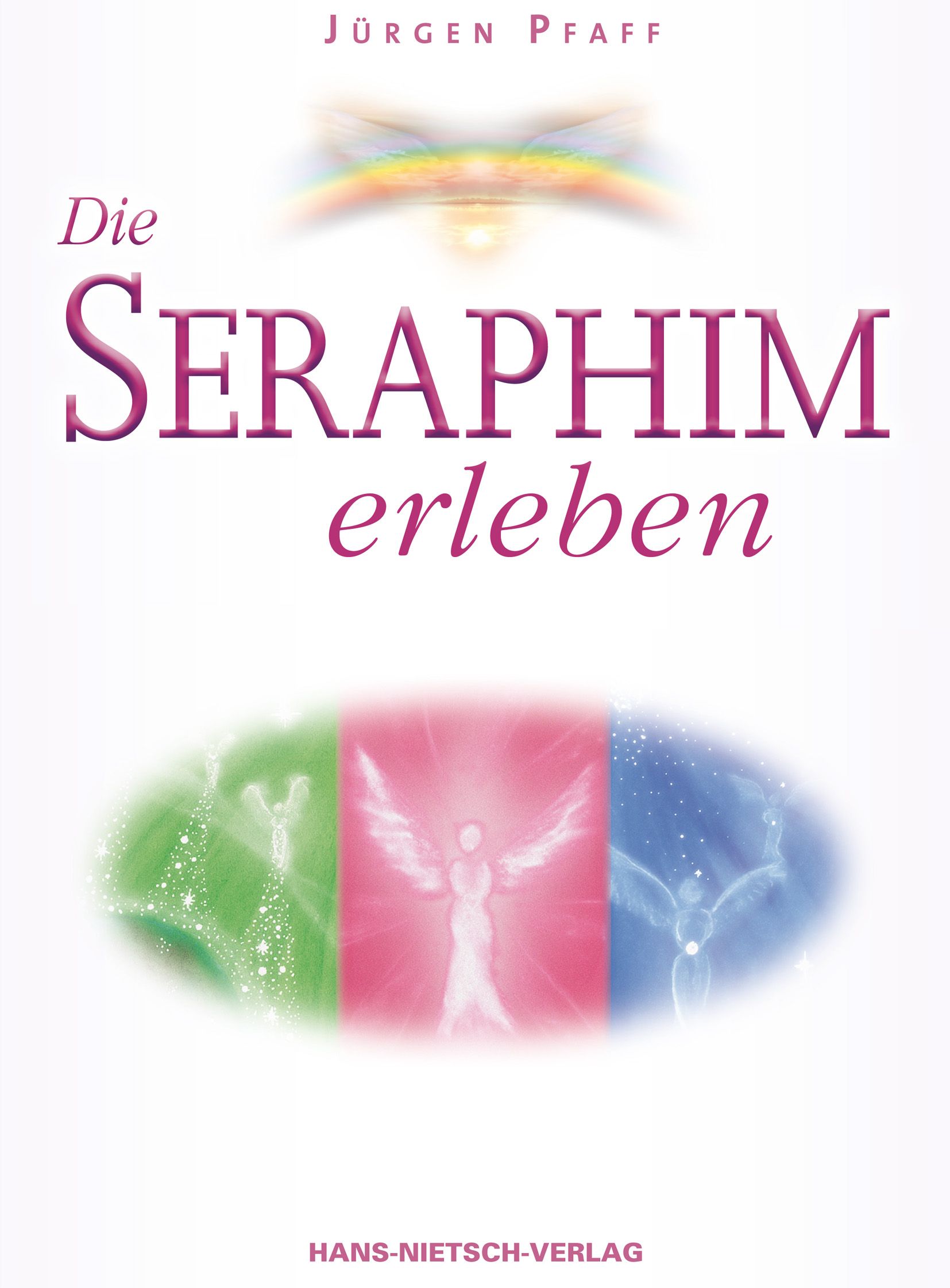 Die Seraphim erleben
