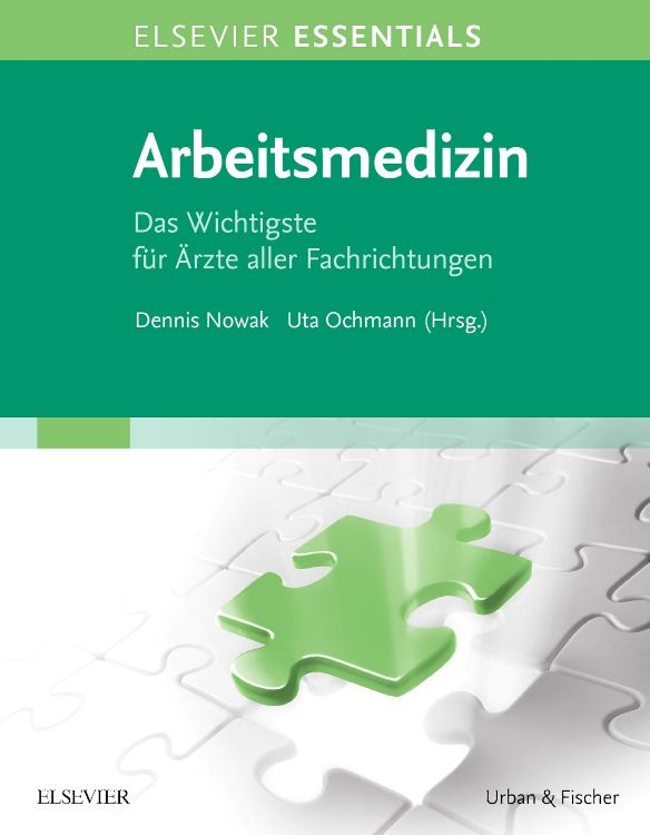 ELSEVIER ESSENTIALS Arbeitsmedizin